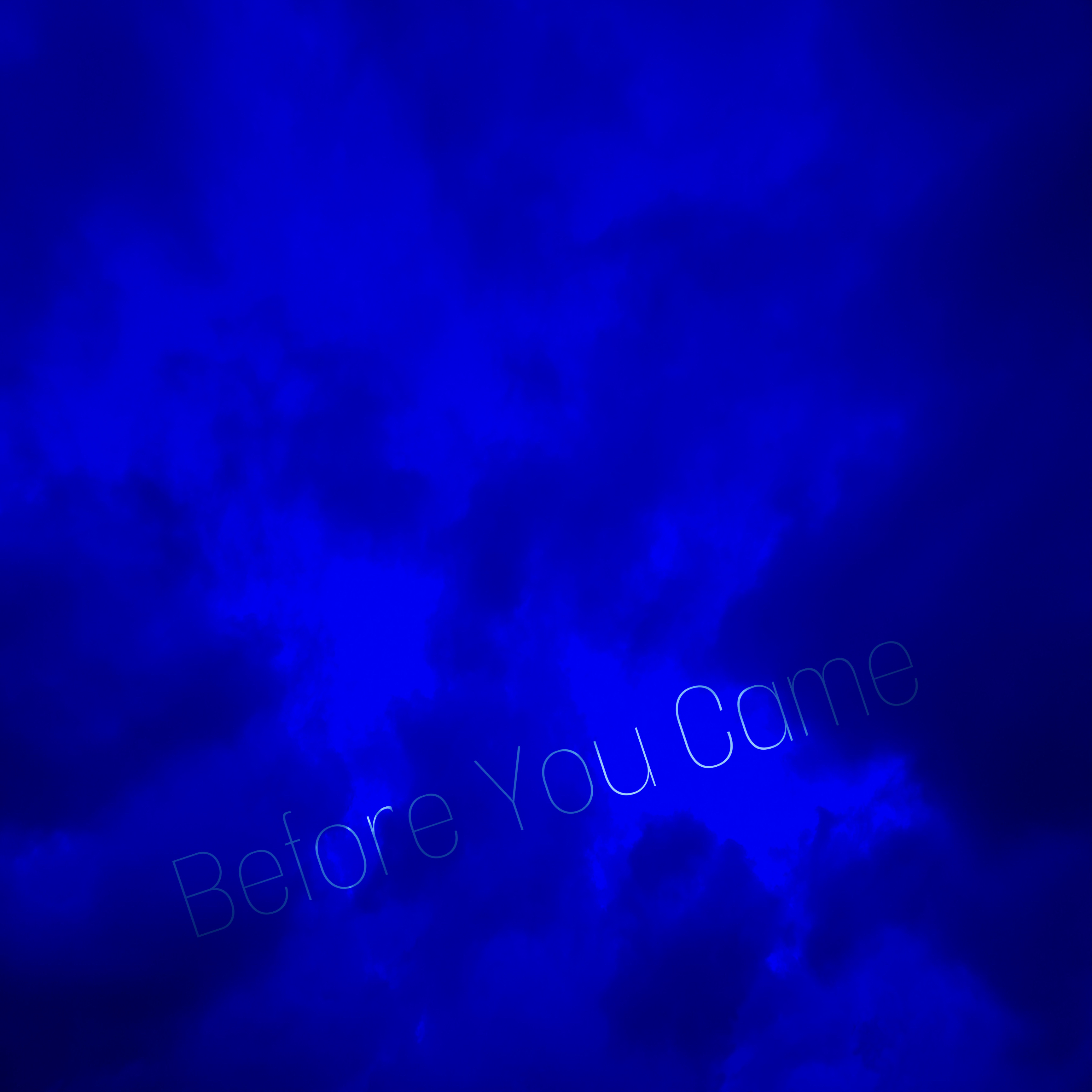 BEFORE YOU CAME artwork