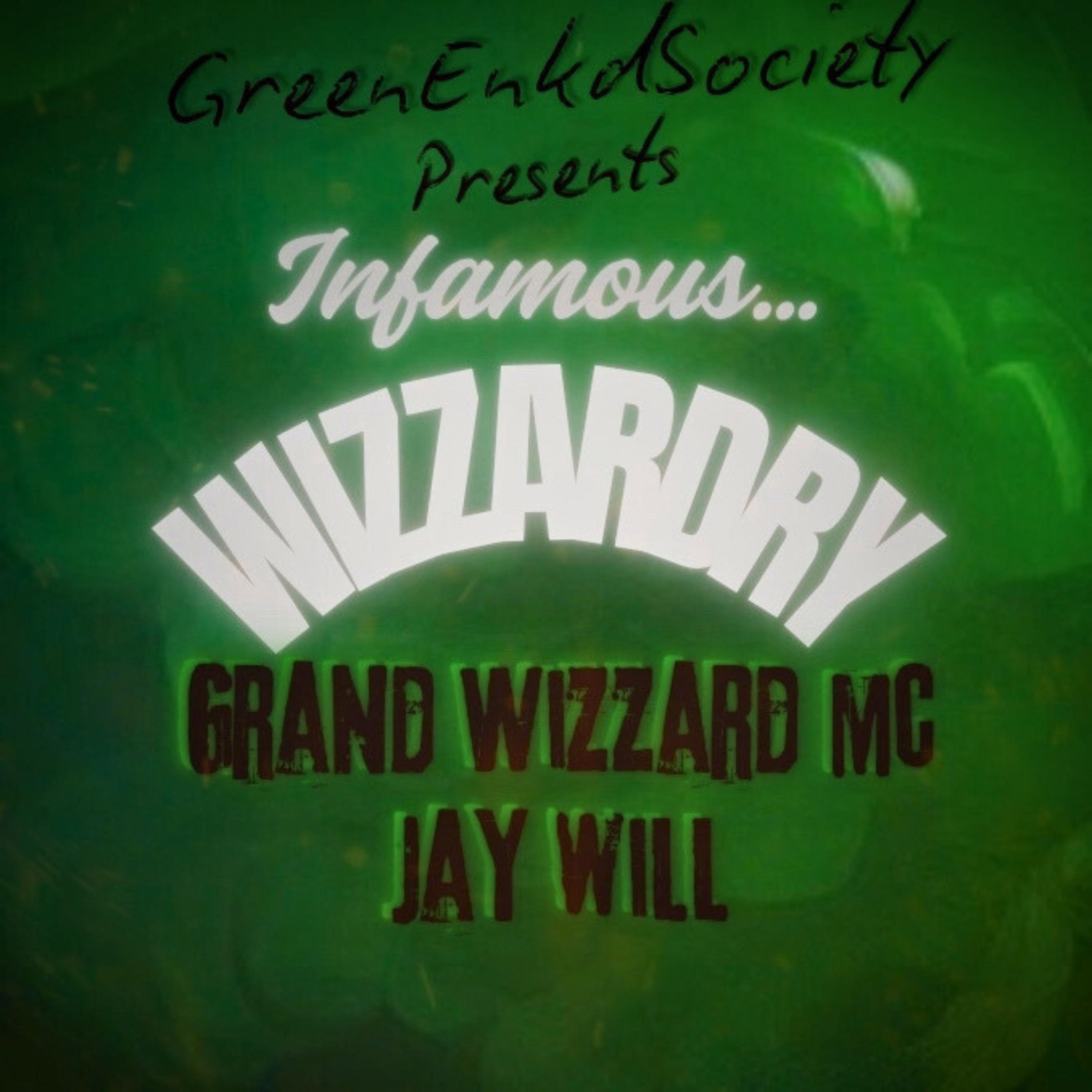 INFAMOUS WIZZARDY artwork