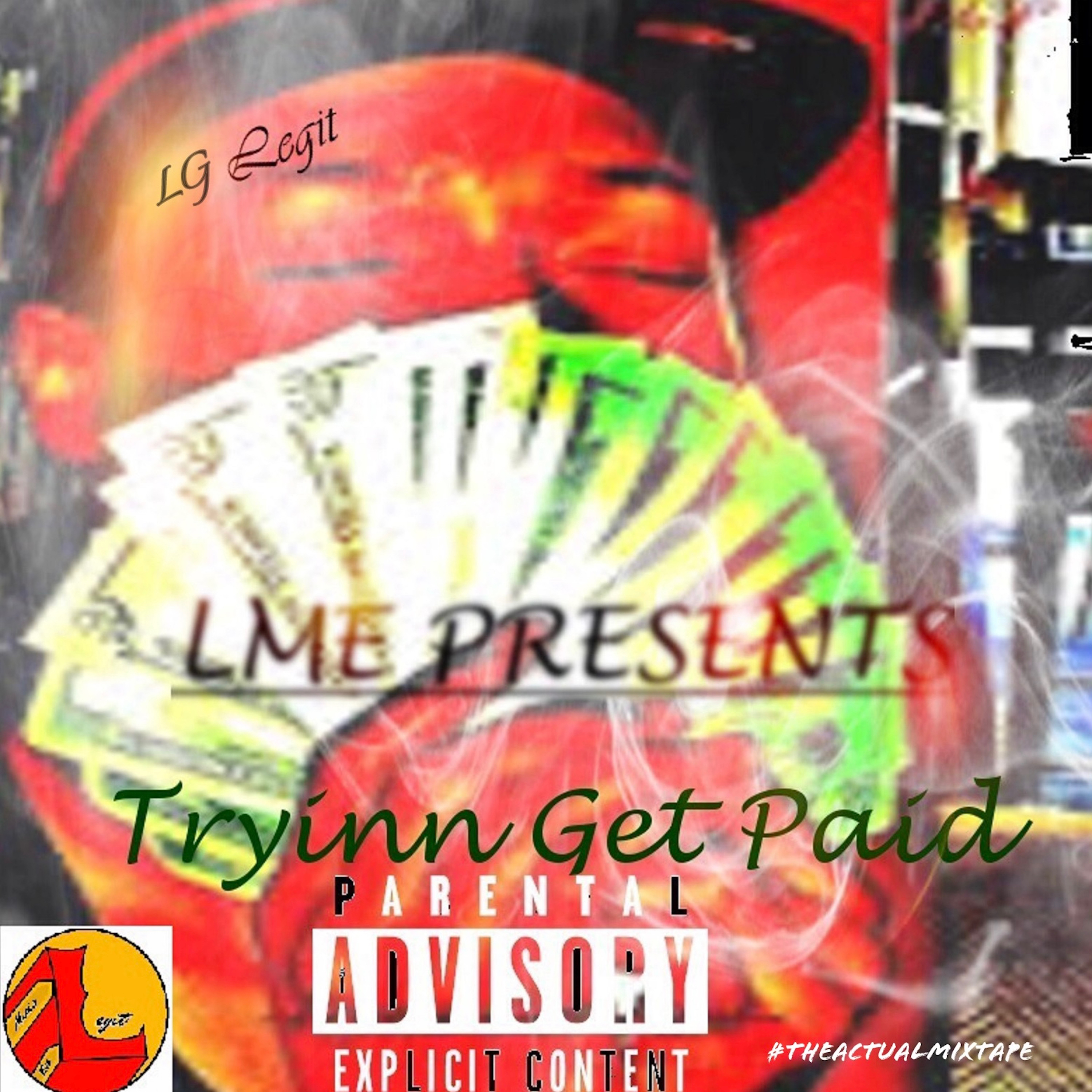 Tryinn Get Paid #TheActualMixtape artwork