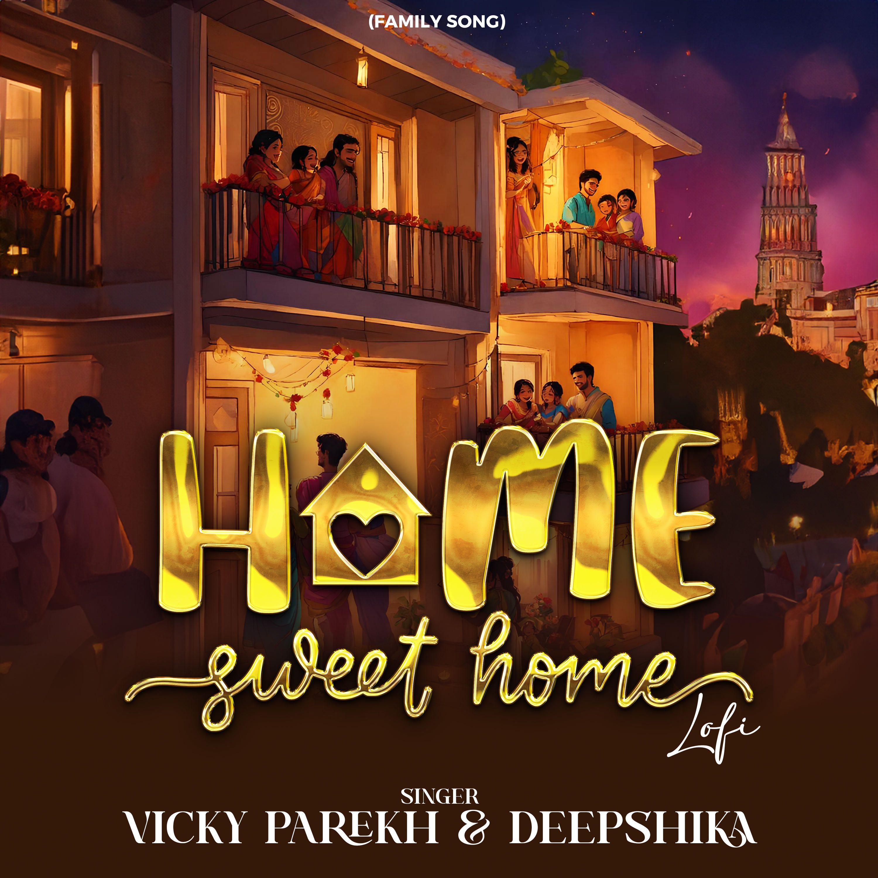 Home Sweet Home LoFi (Family Song) artwork