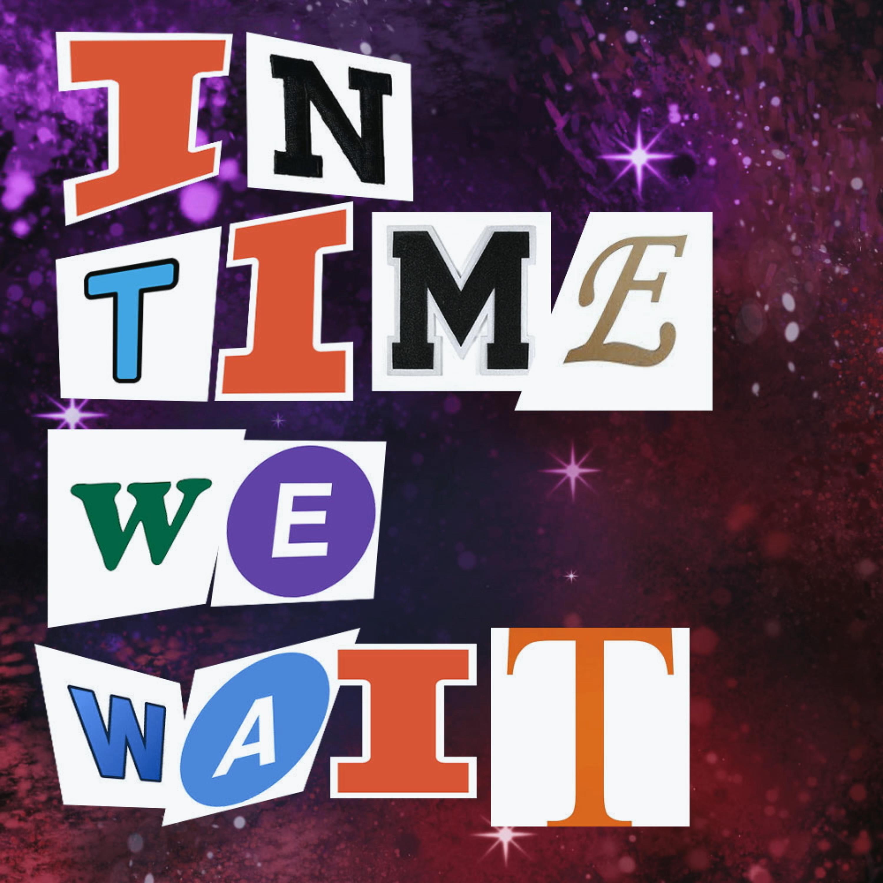 In time we wait by Omoze cover art