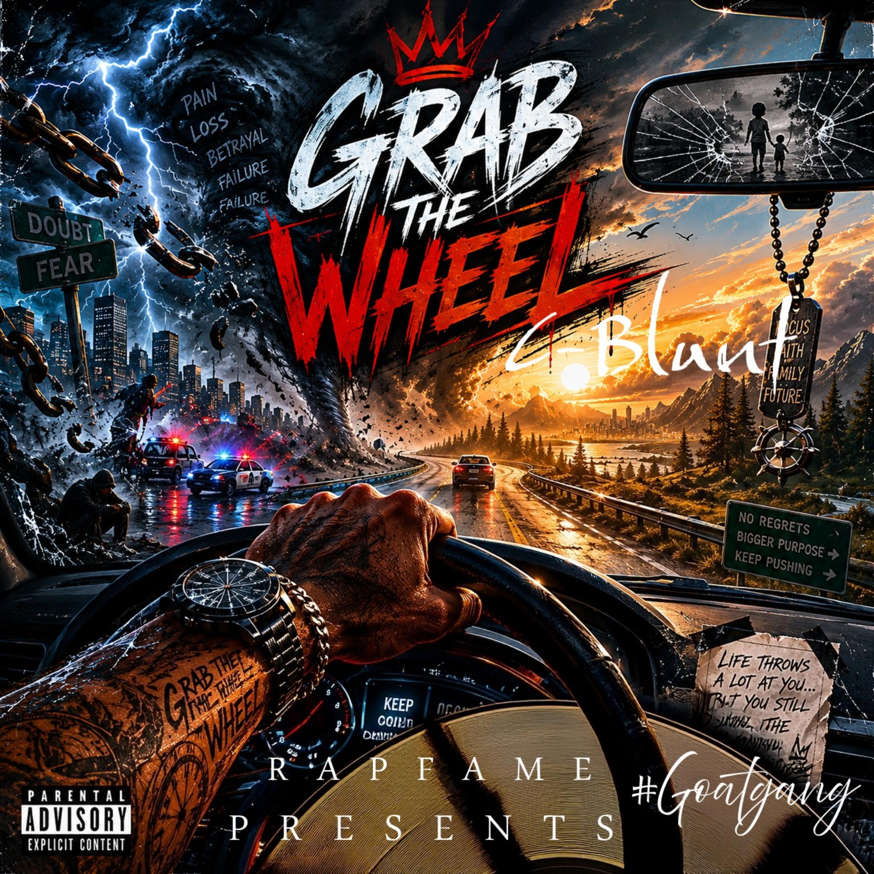 Grab The Wheel by Cblunt da OlTaylor