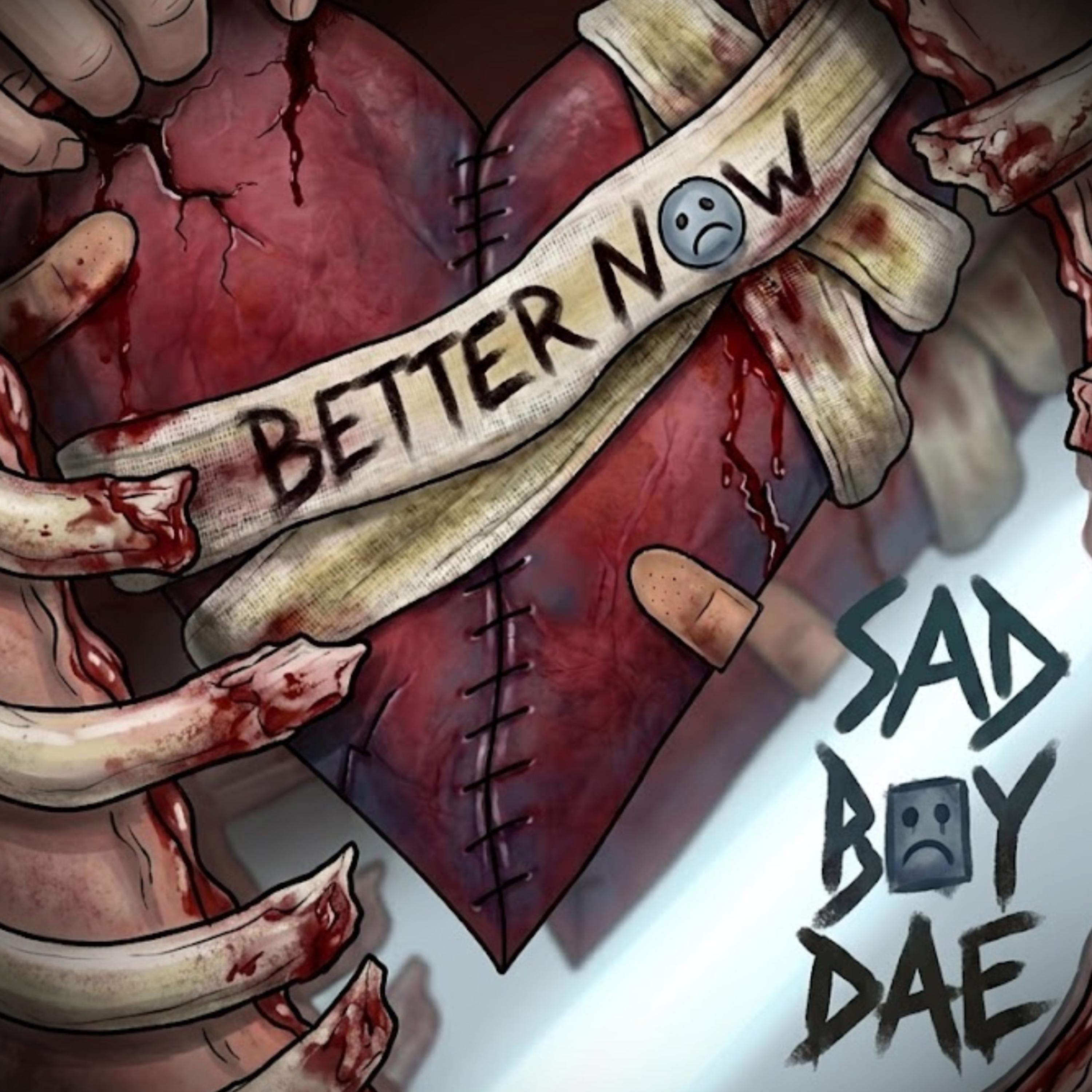 Better Now by SadBoyDae cover art