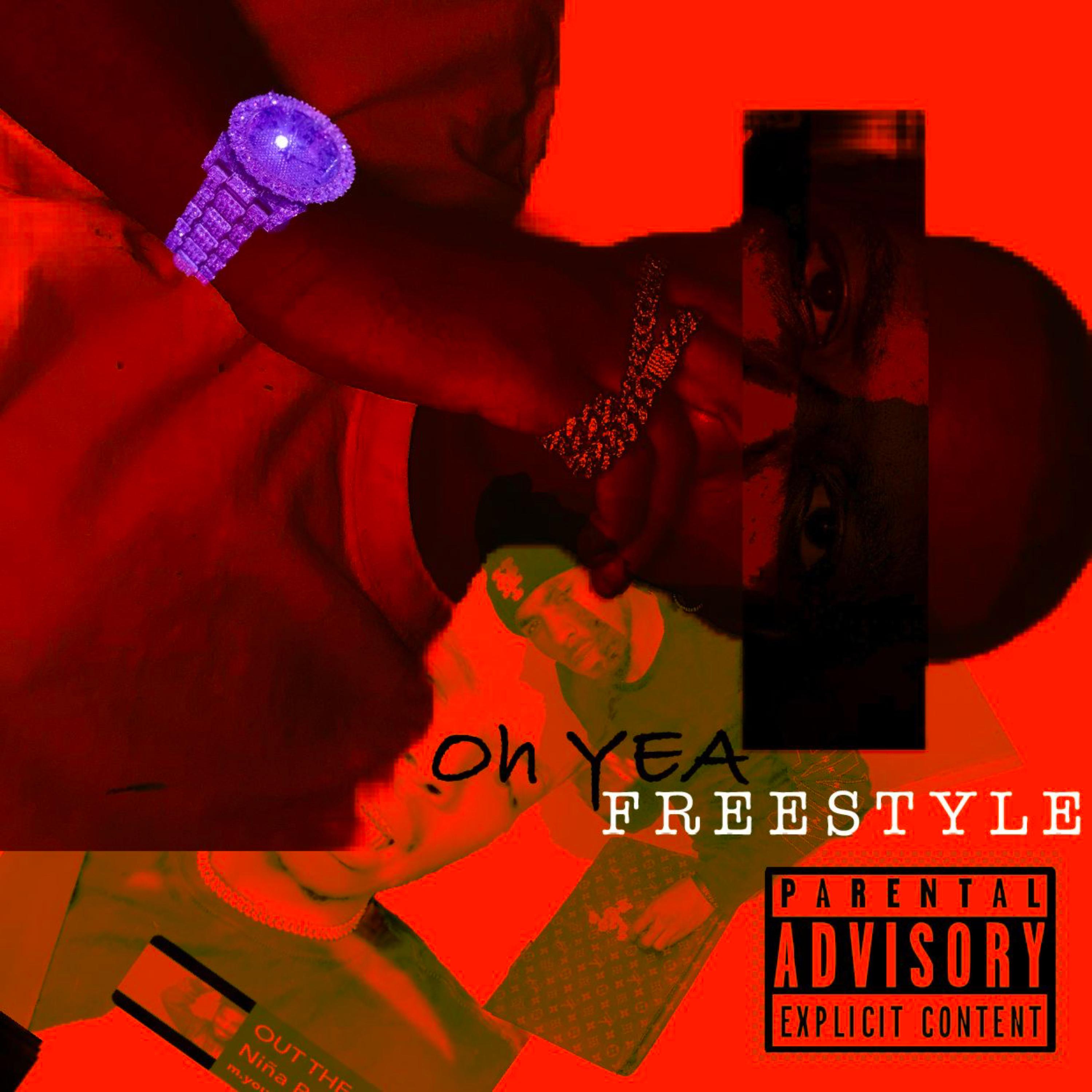 Oh Yea FREEstyle by Just FLEX cover art