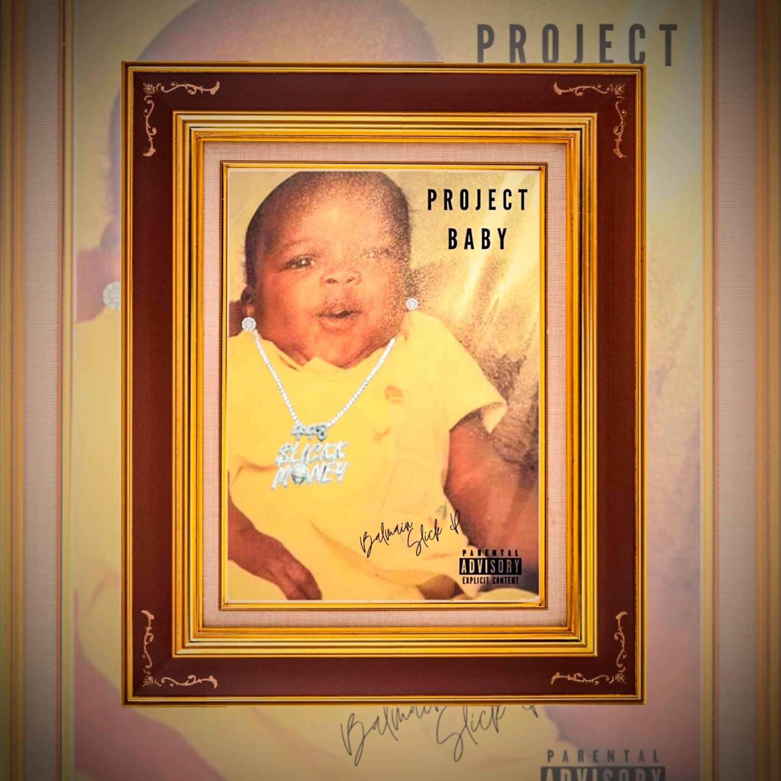 Project Baby by Balmain Slickp cover art