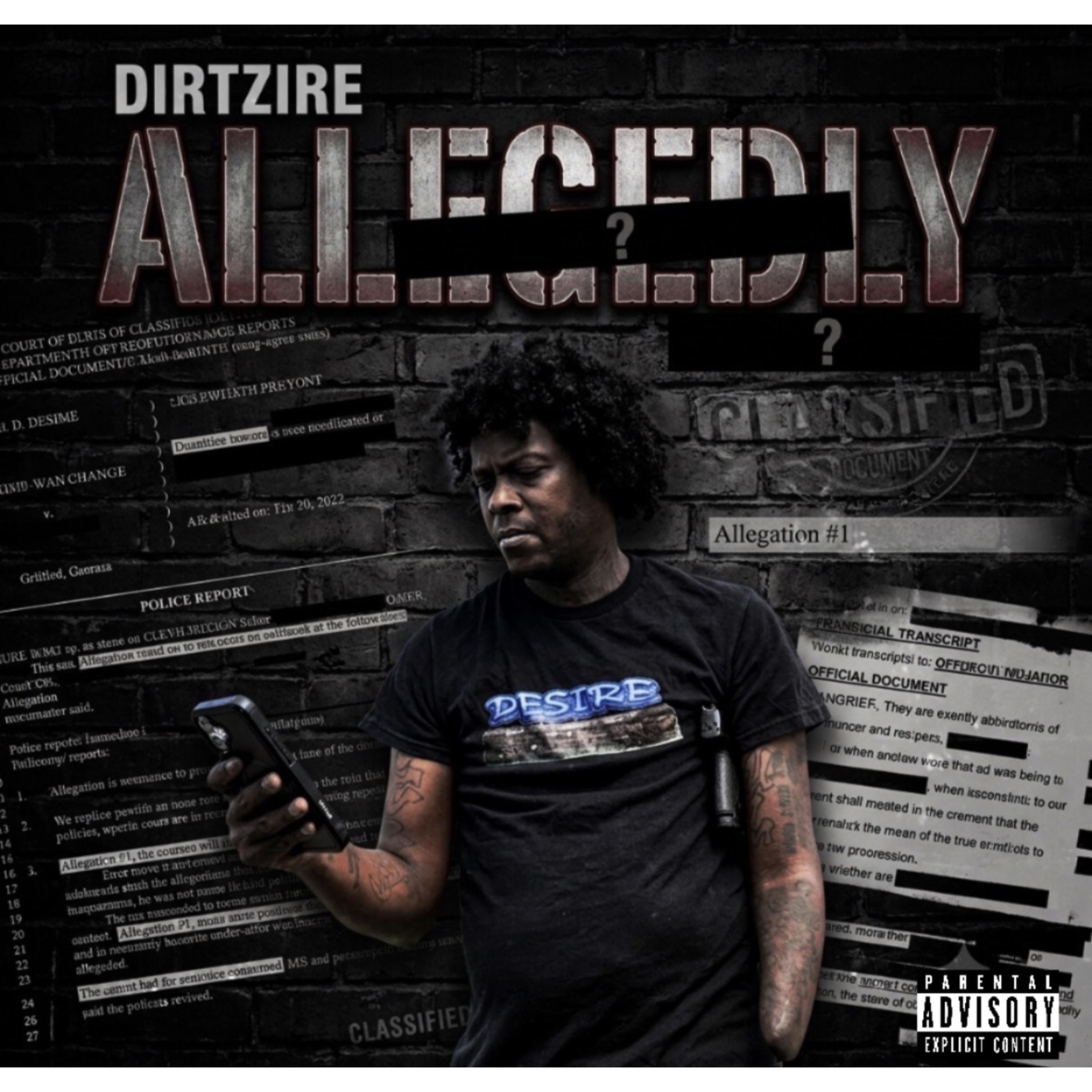 ALLEGEDLY by Dirtzire cover art