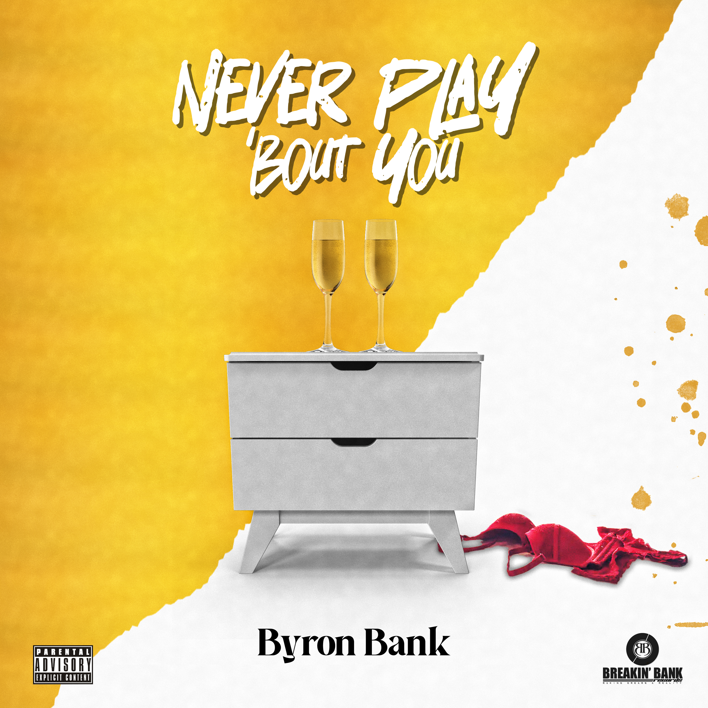 Never Play 'Bout You artwork