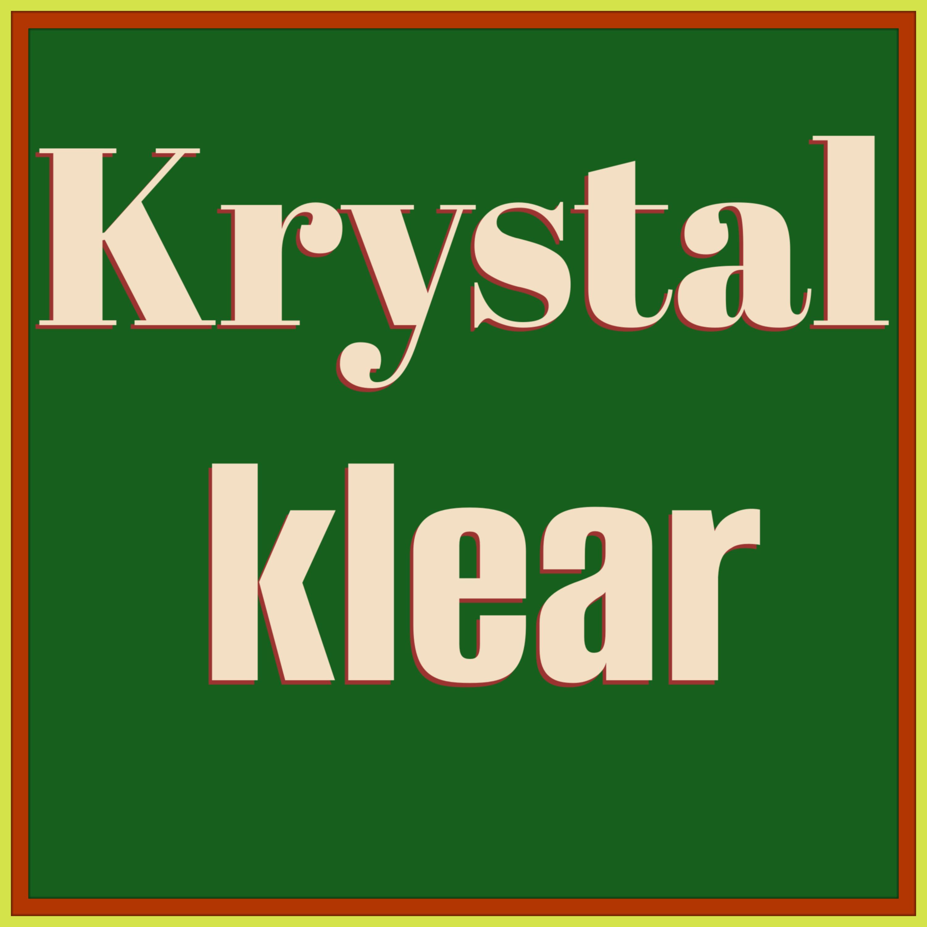 Krystal klear artwork