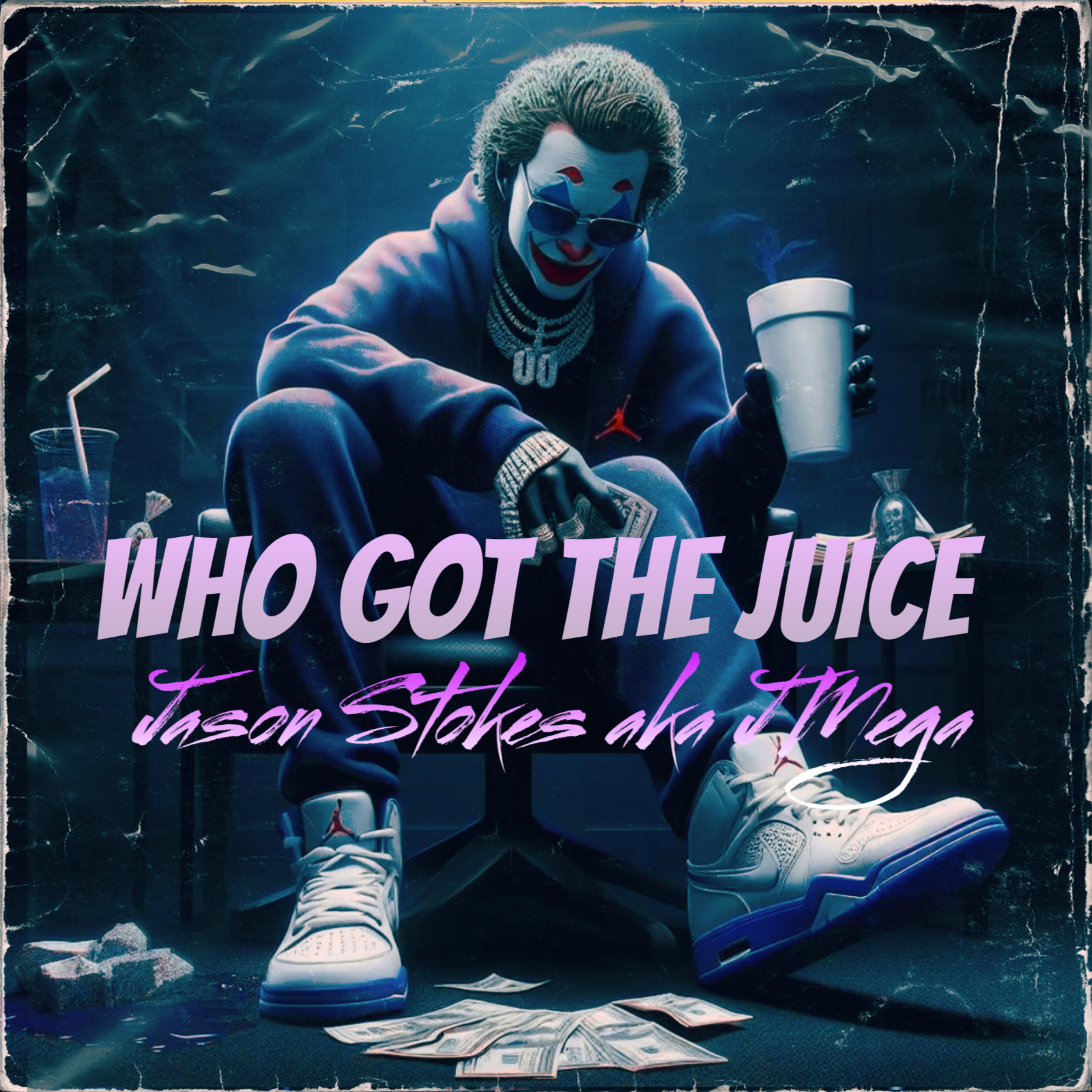 Who Got The Juice artwork