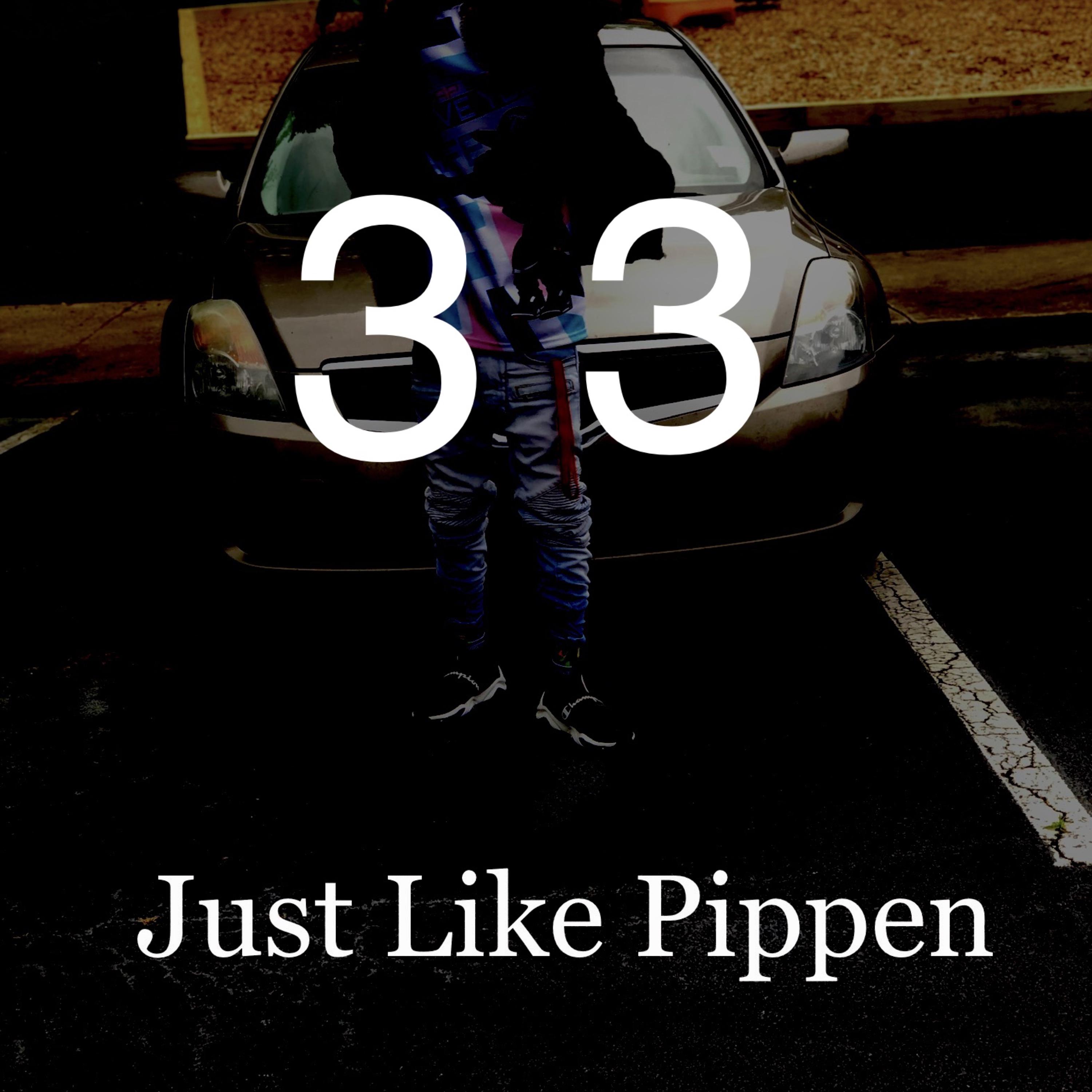 33 ( just like Pippen ) artwork