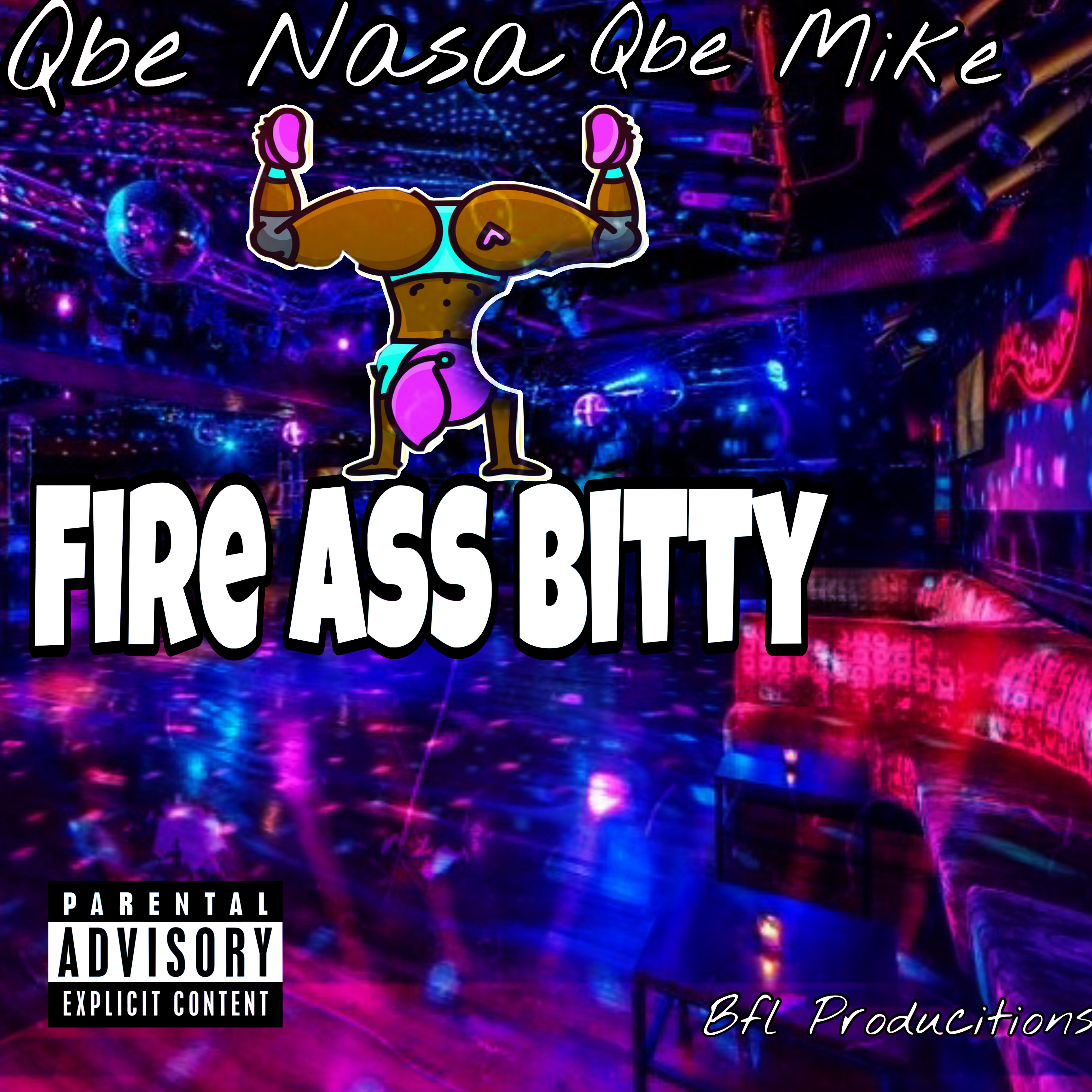 Fire Ass Bitty artwork