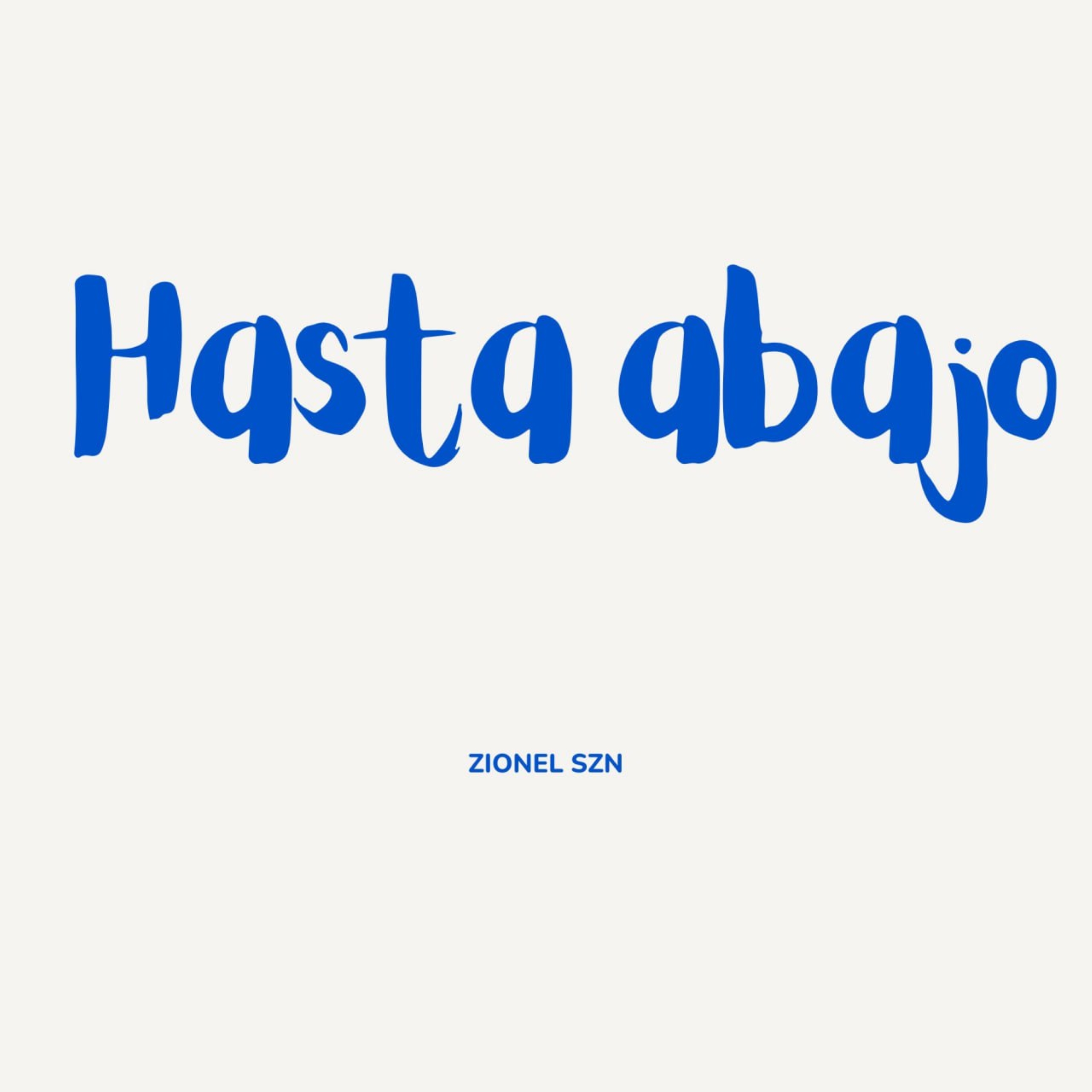 Hasta Abajo artwork