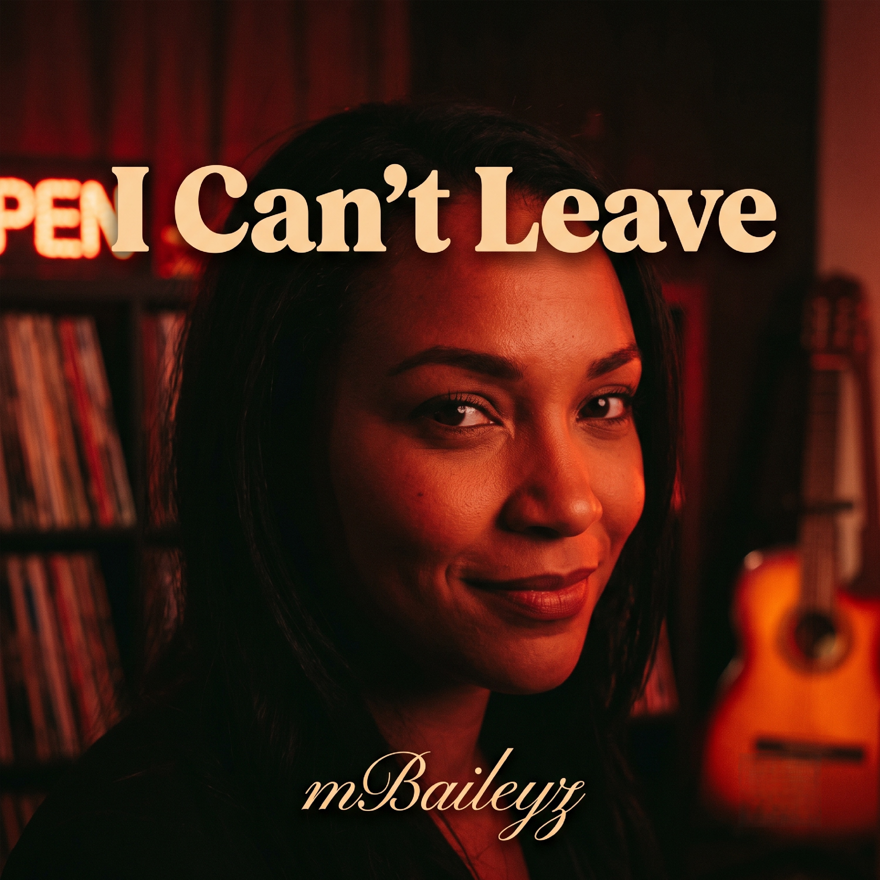 I Can't Leave by mBaileyz cover art