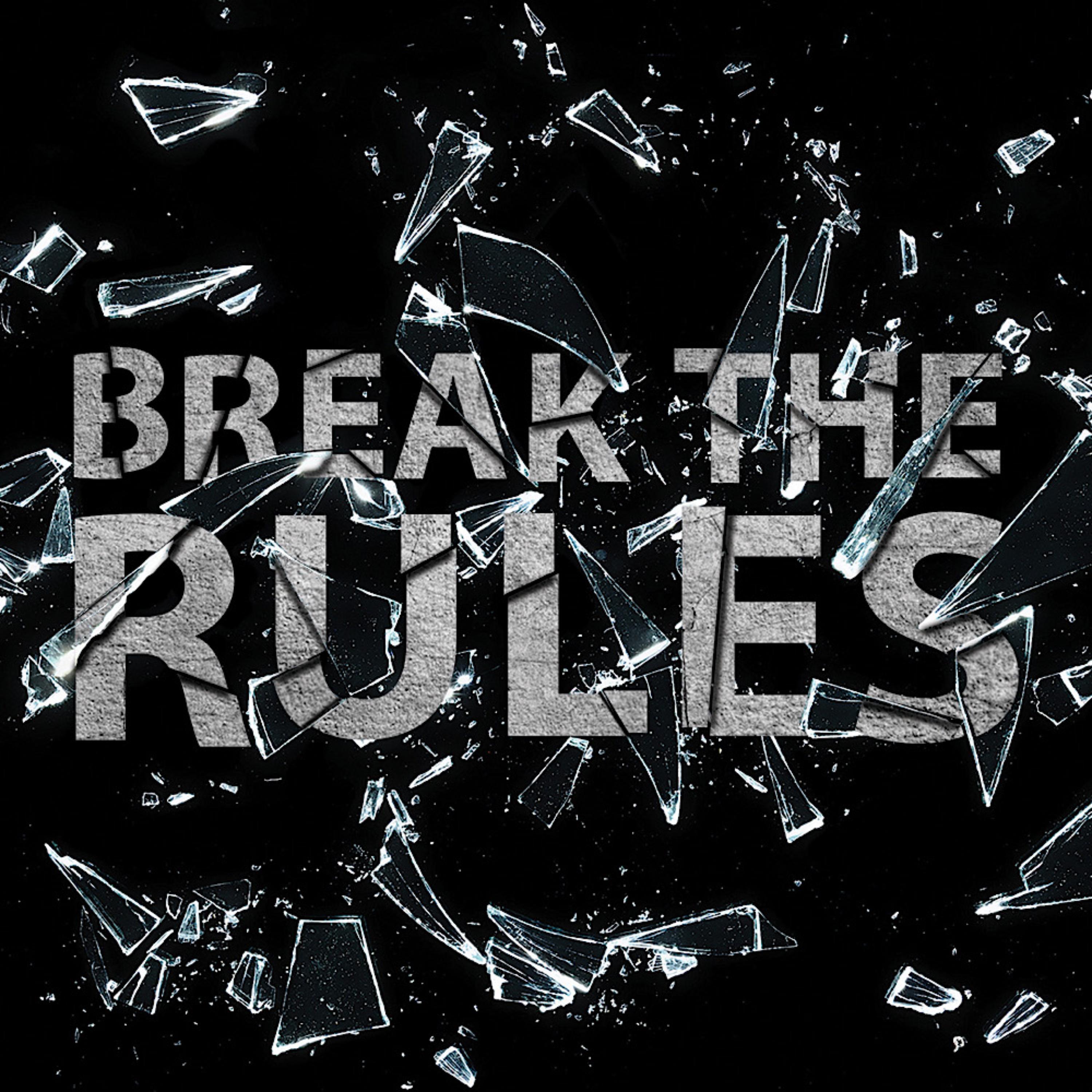 Break The Rules artwork