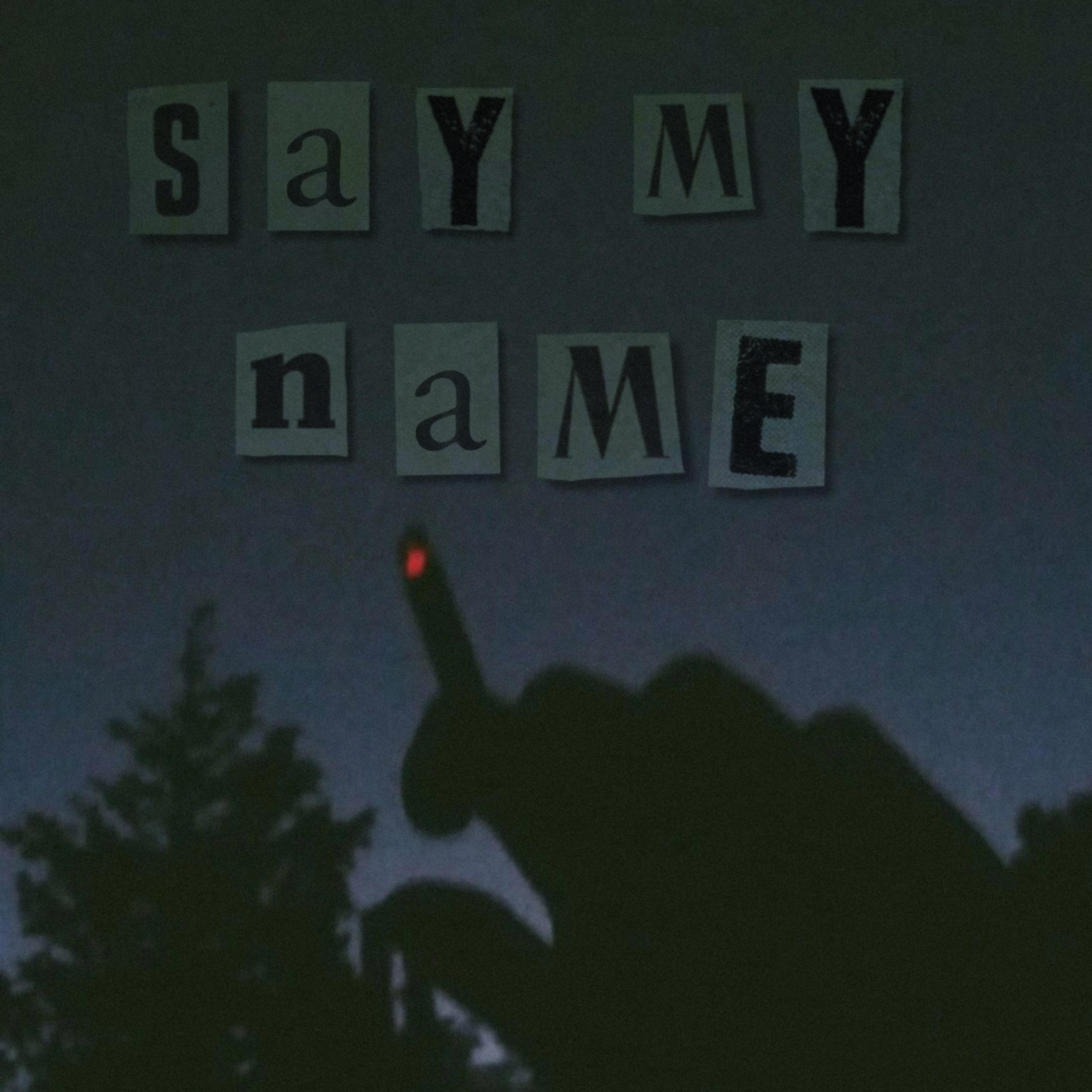 Say My Name artwork