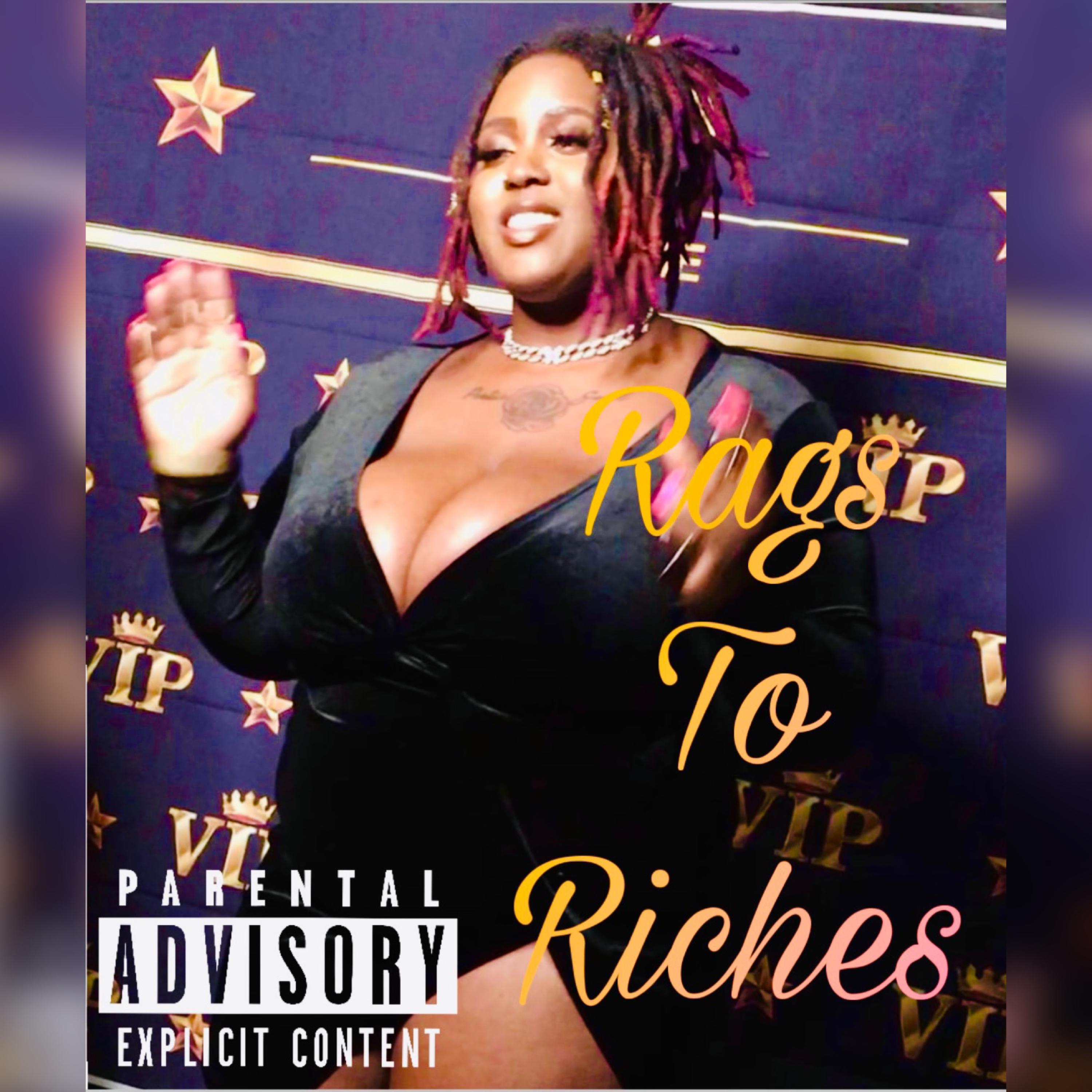 Rags To Riches by Pretty NeQ cover art