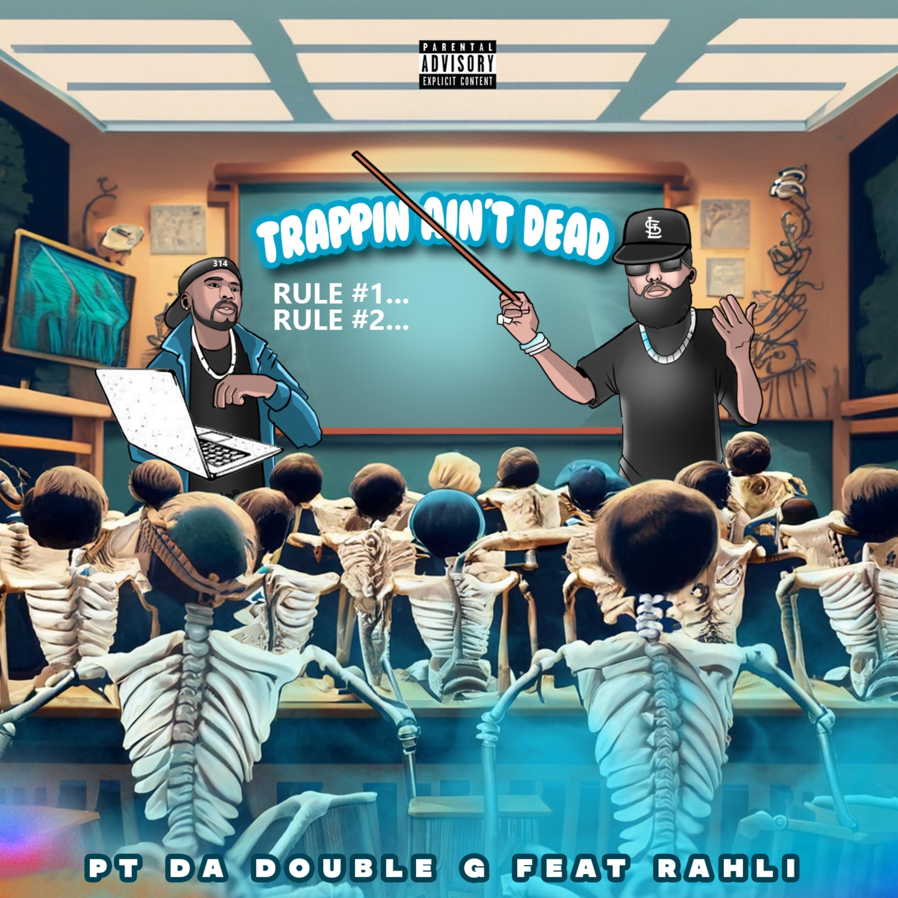 Trappin Ain't Dead artwork