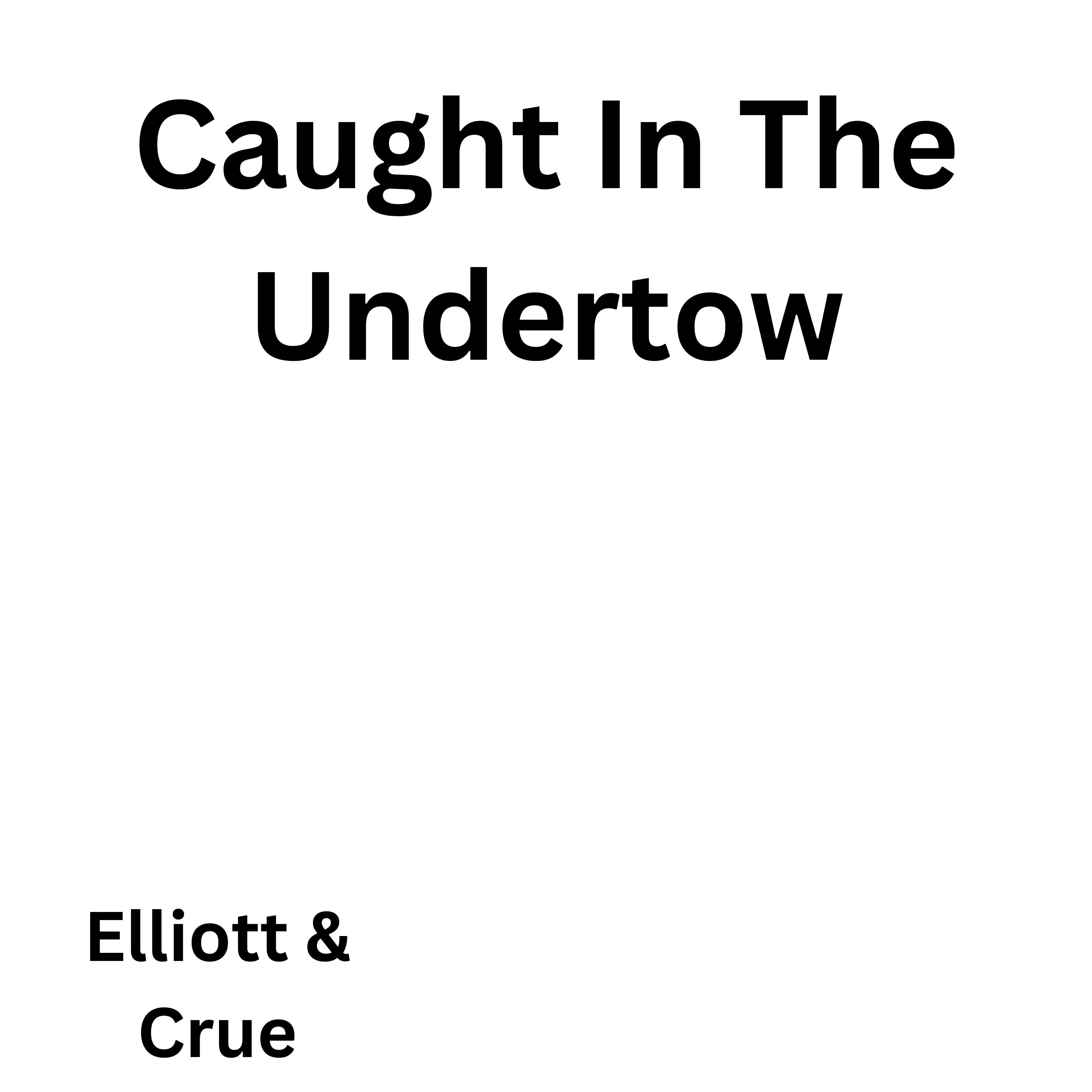 Caught In The Undertow artwork