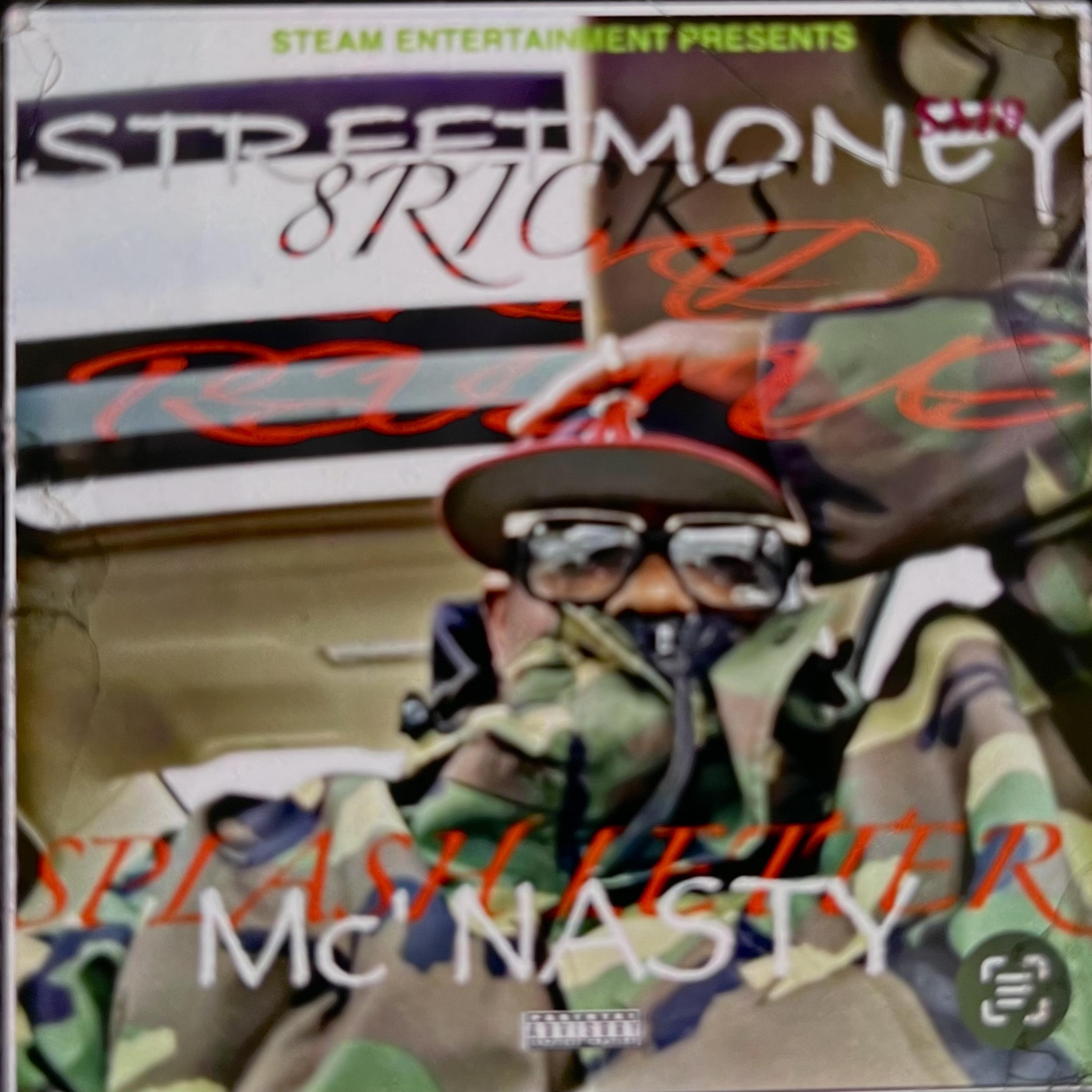 STREETMONEY  Mc NASTY artwork