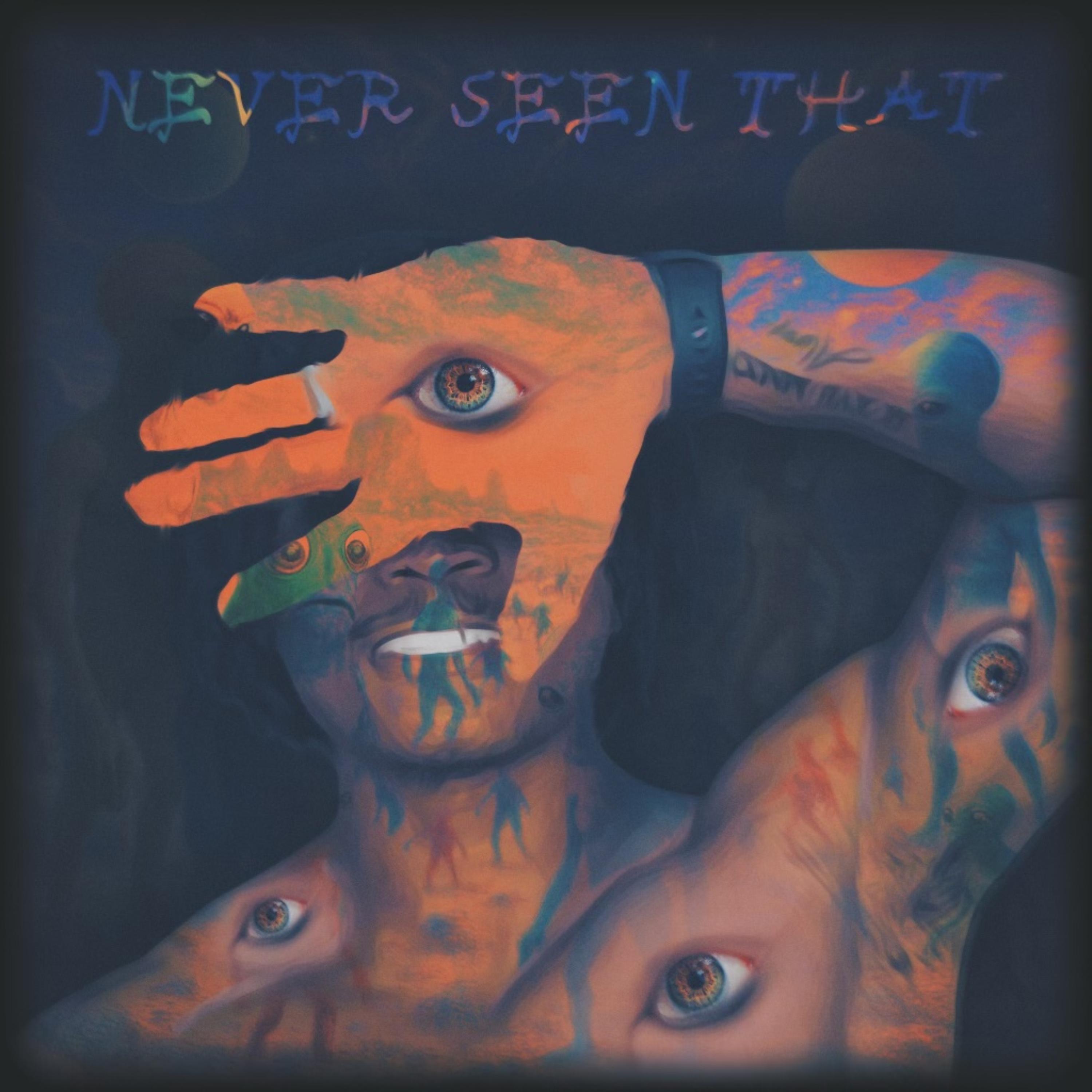Never Seen That artwork