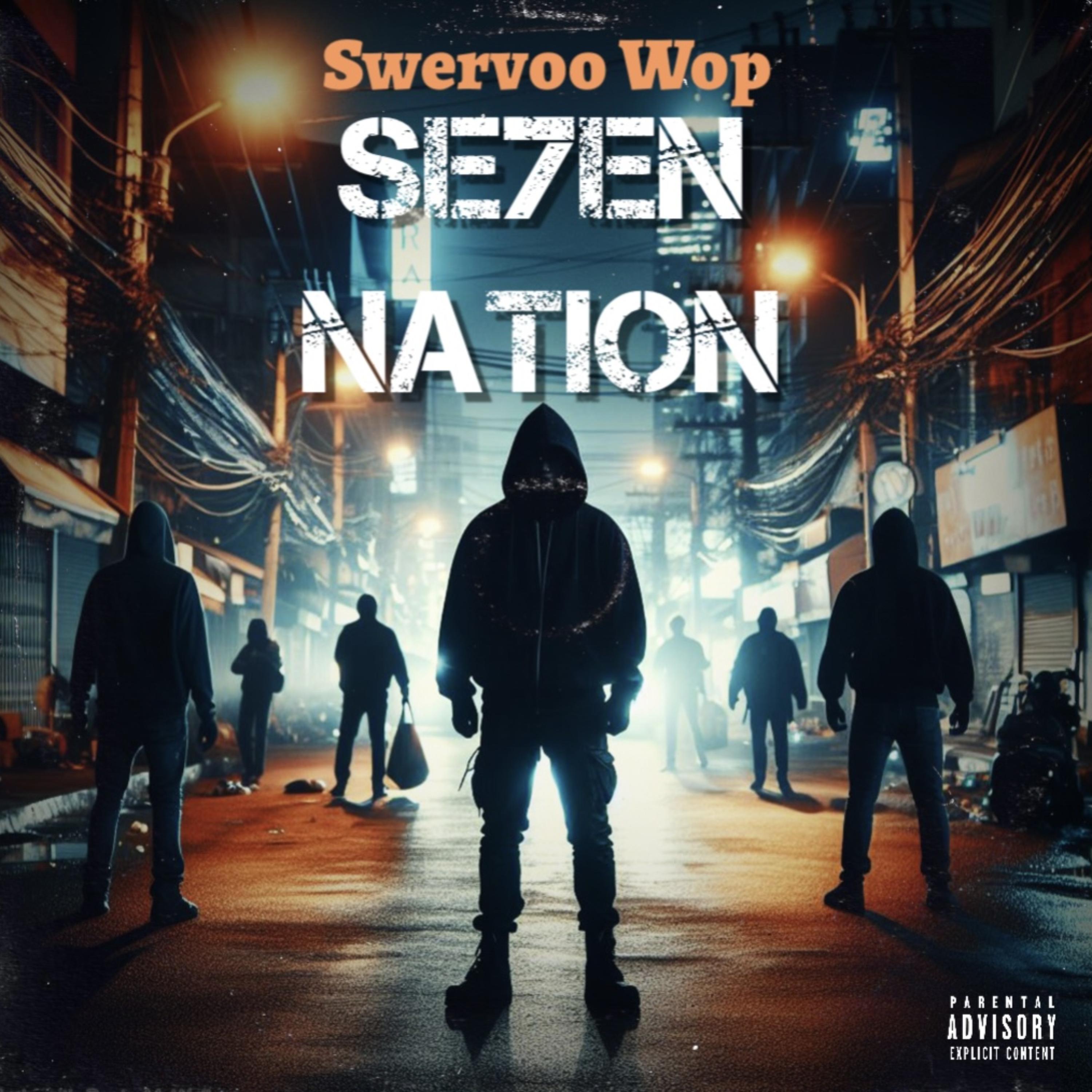 SE7EN NATION by Swervoo Wop cover art