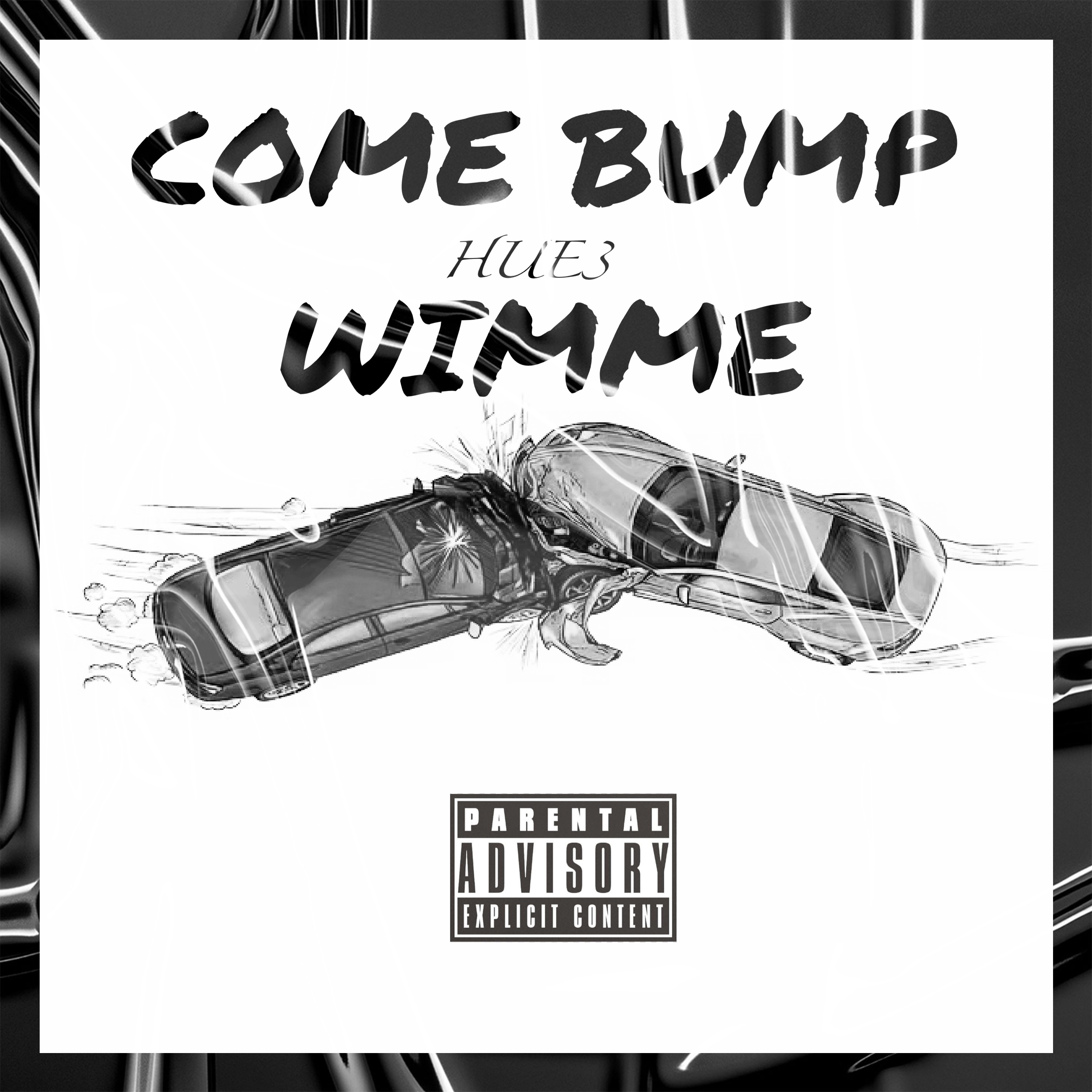 Come Bump Wimme artwork