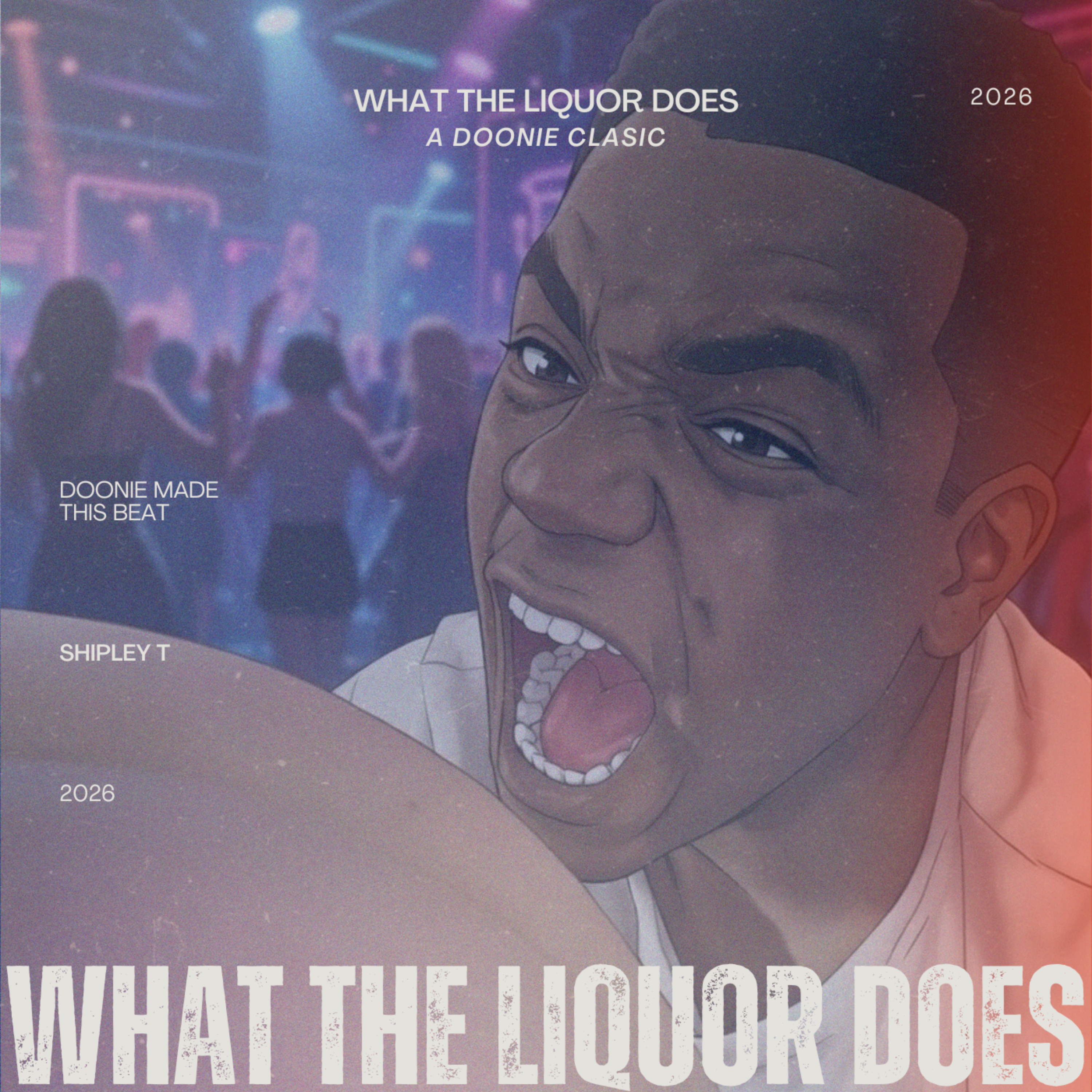 What The Liquor Does artwork