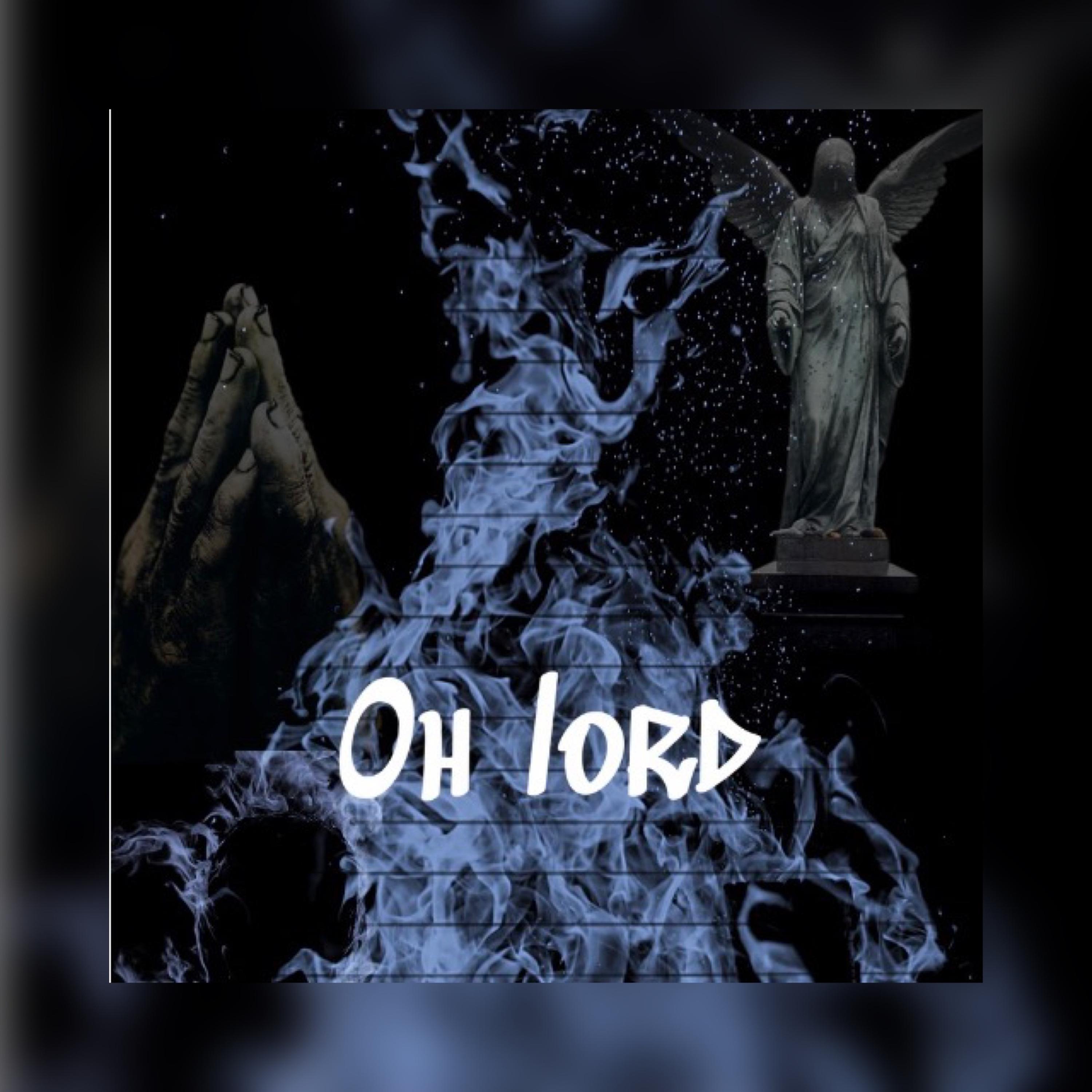 Oh Lord artwork