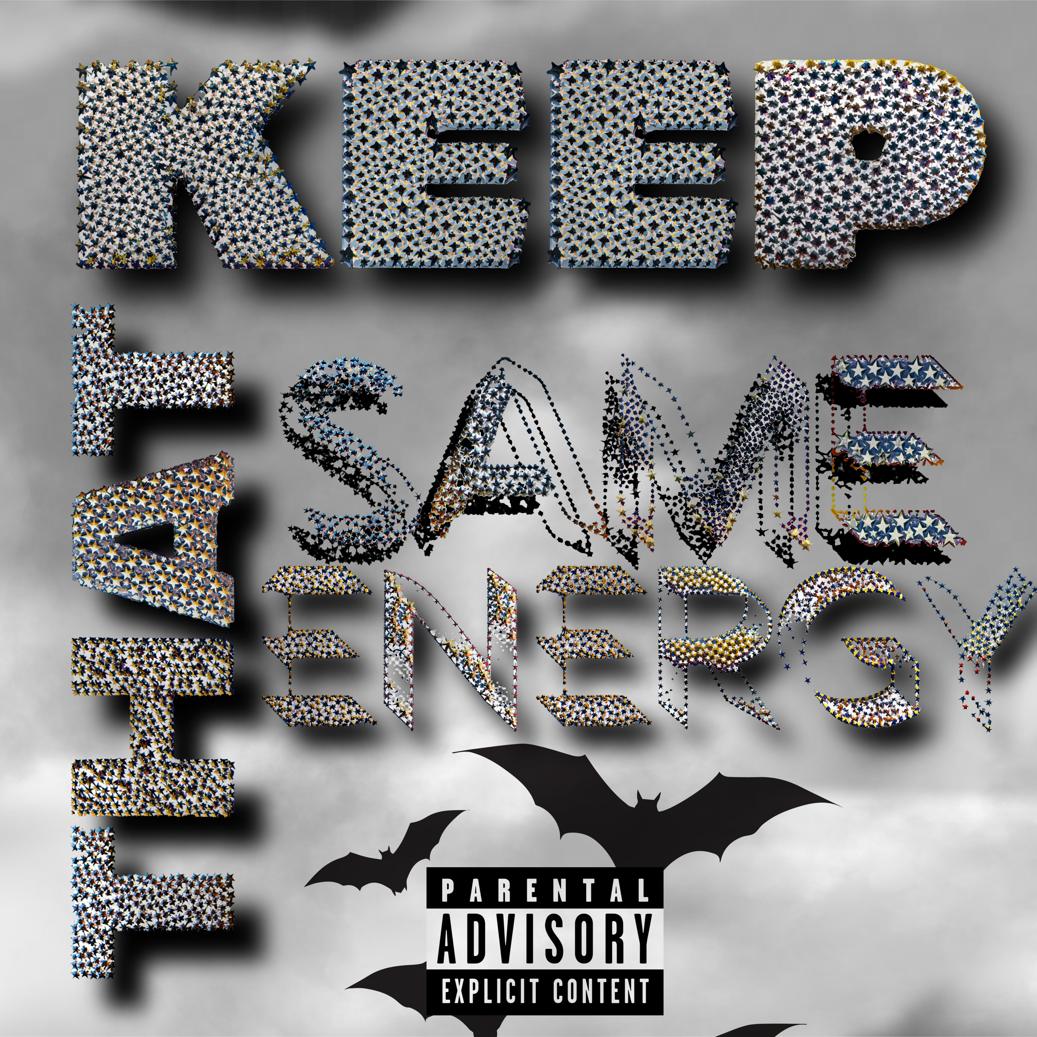 Keep That Same Energy artwork
