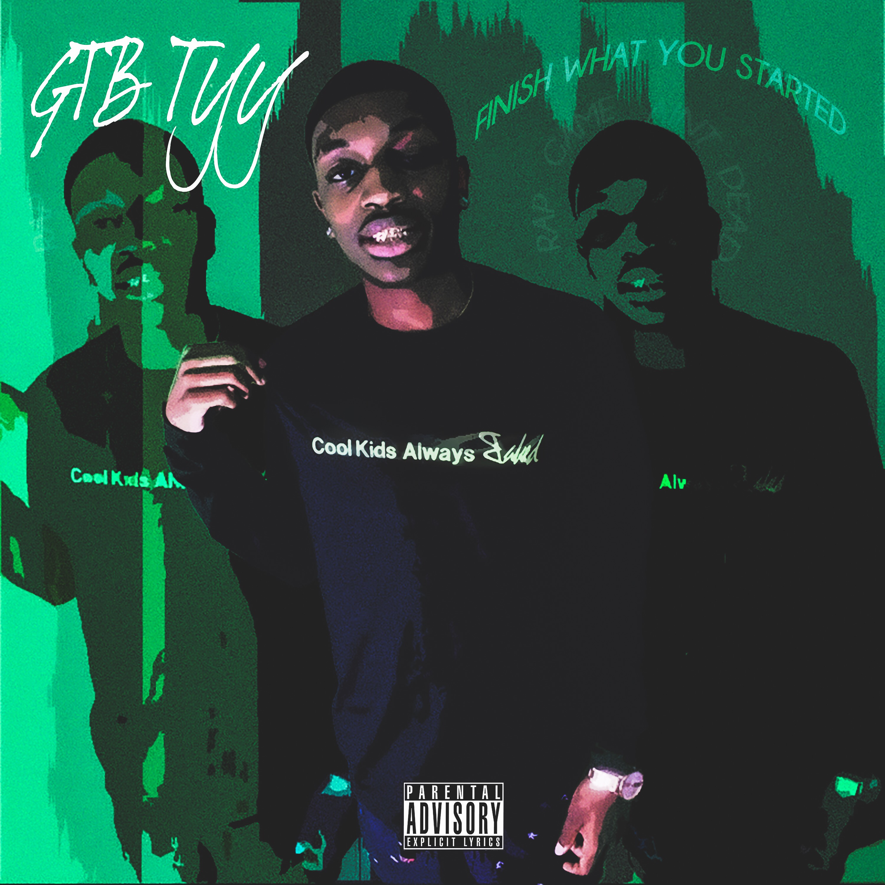 Finish What You Started by GTB TYY cover art