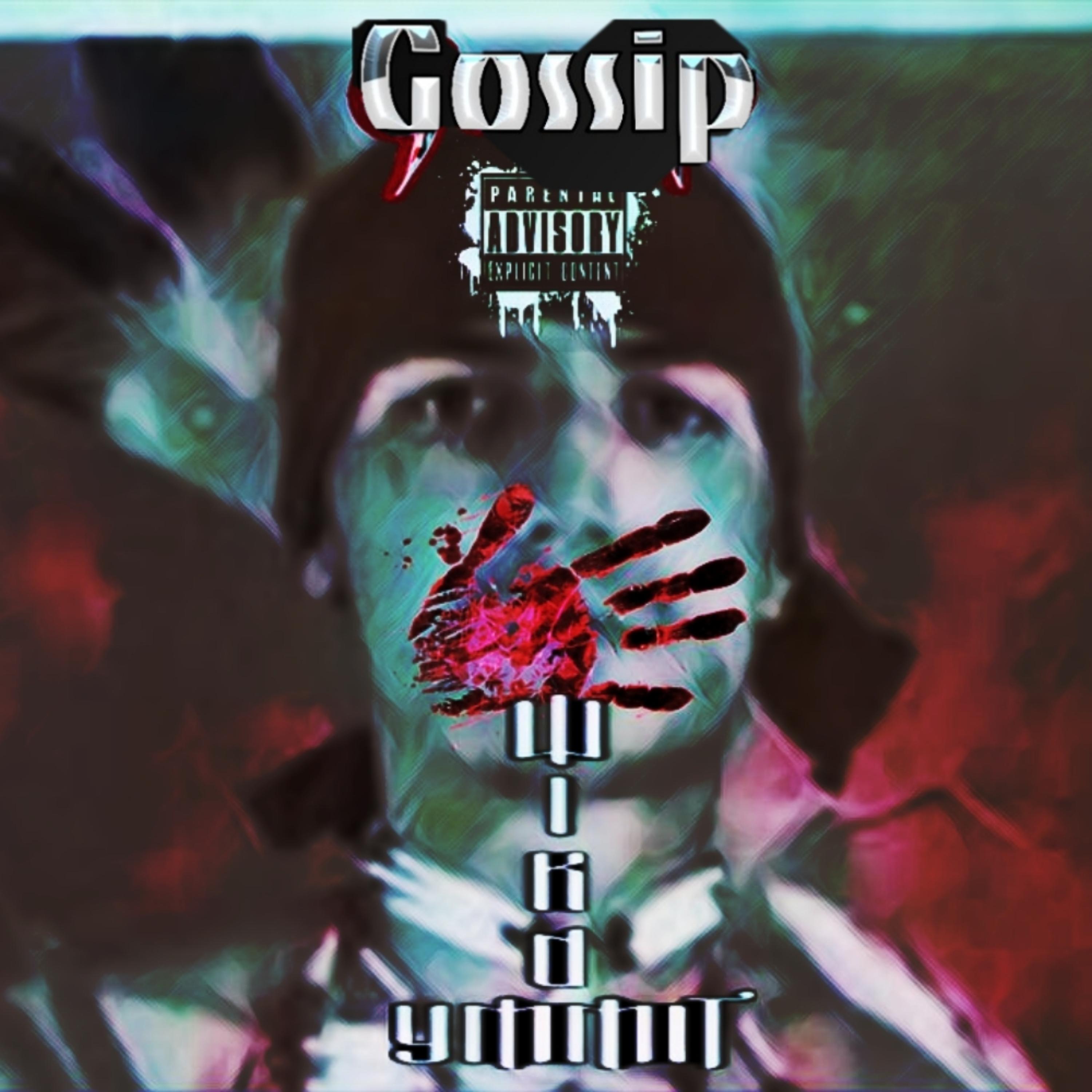 Gossip by Wikd Ymmit cover art