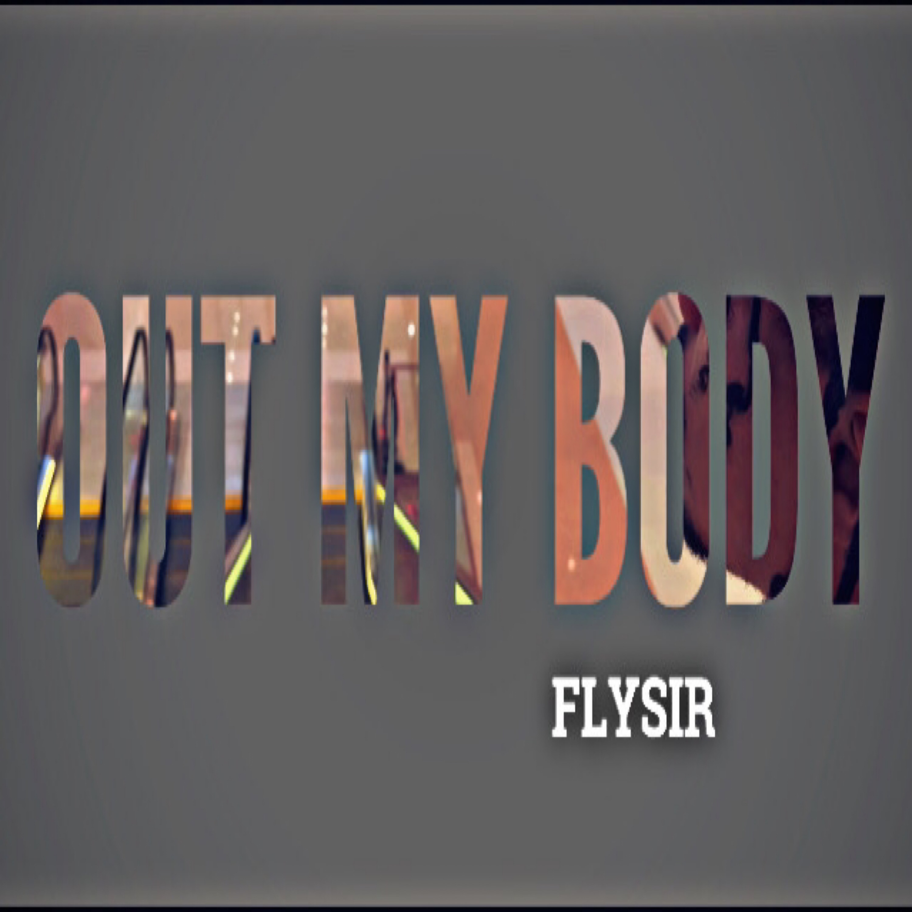 Out My Body artwork