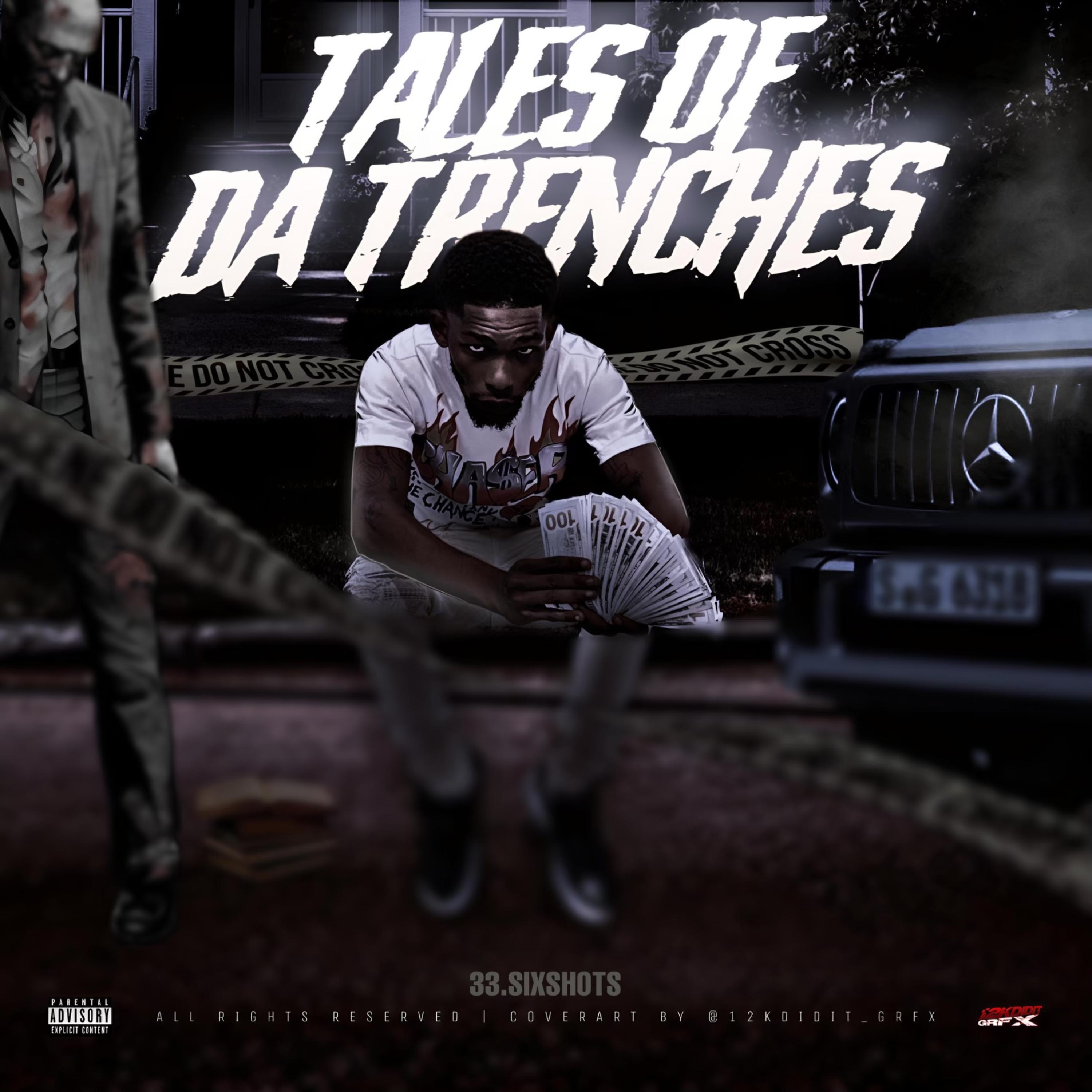 TALES OF DA TRENCHES artwork
