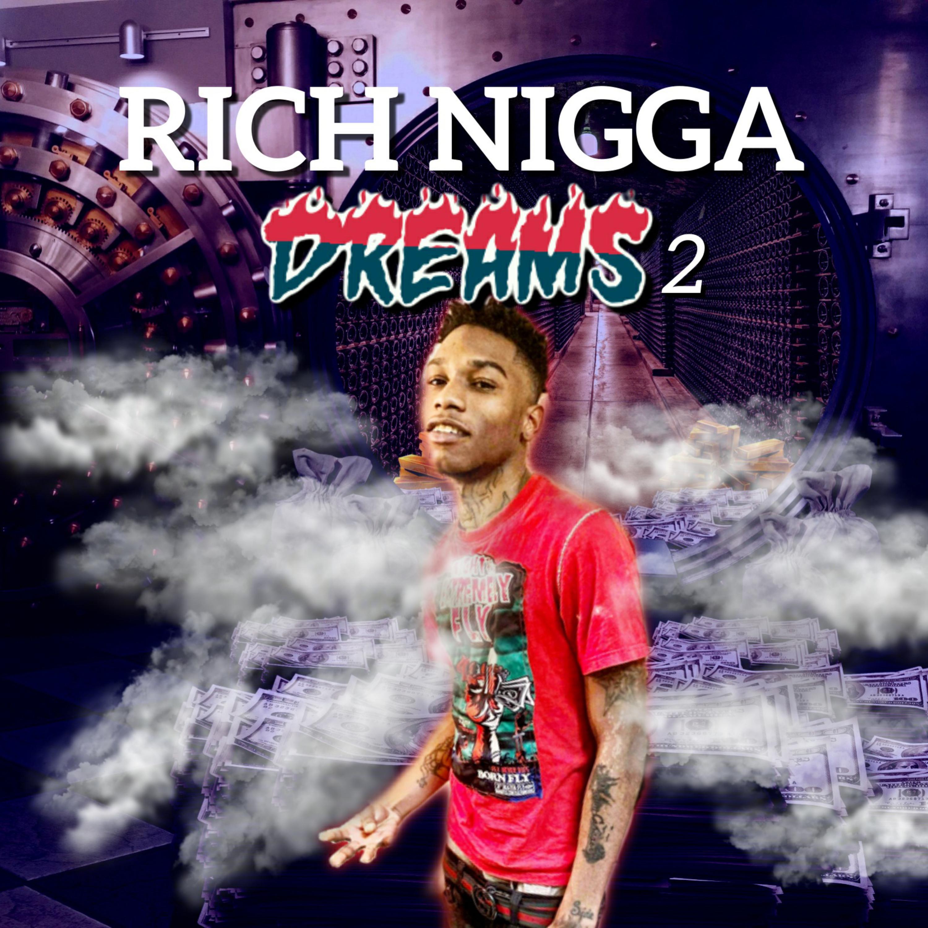 Rich Nigga Dreams 2 artwork