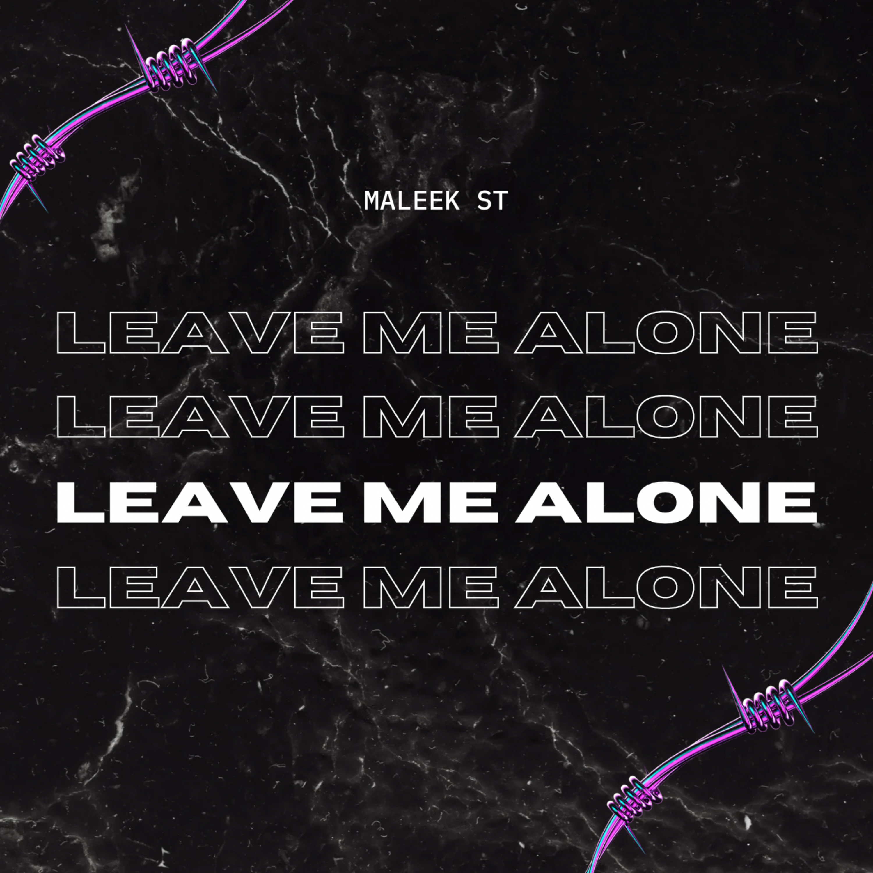 Leave Me Alone artwork