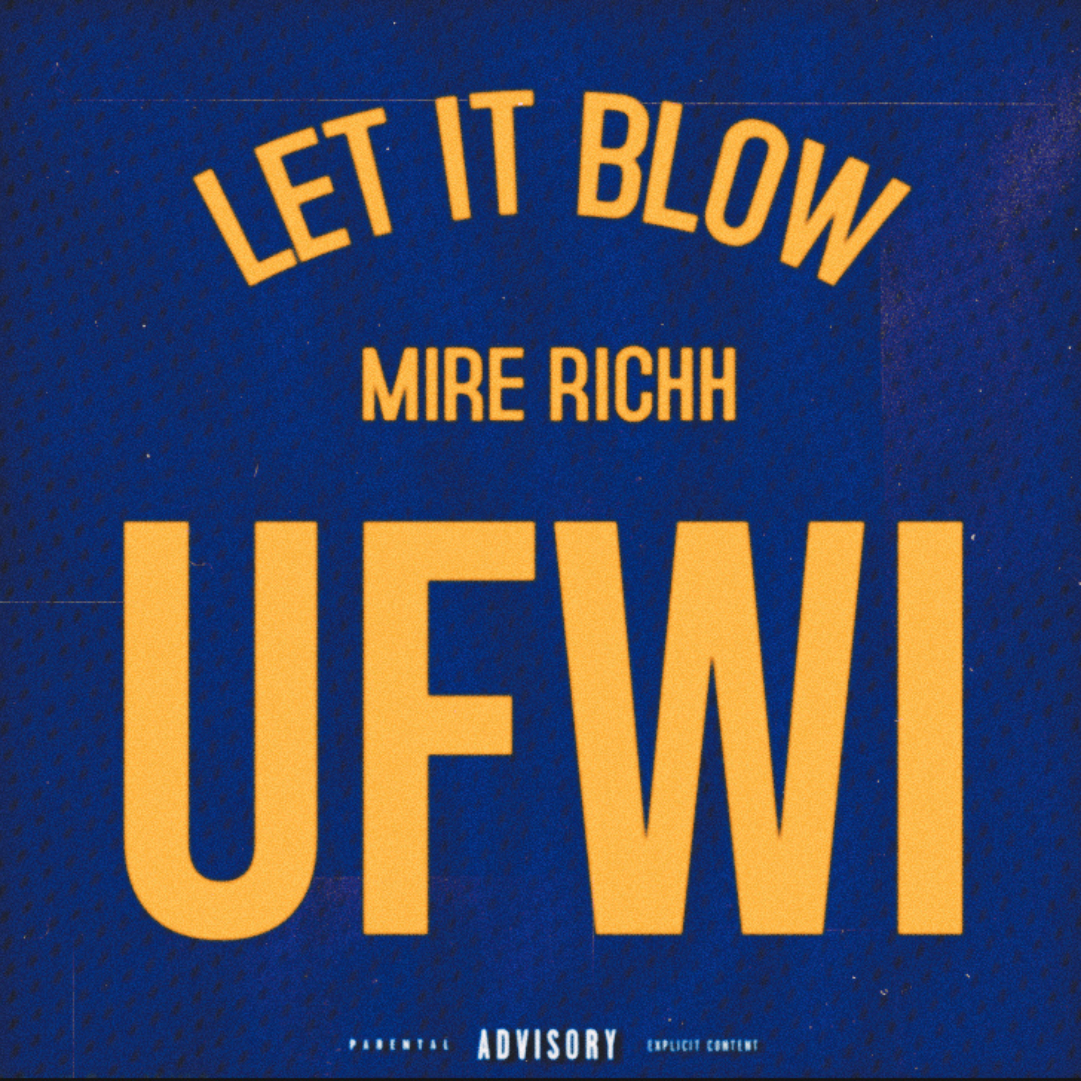 Let It Blow (UFWI) artwork