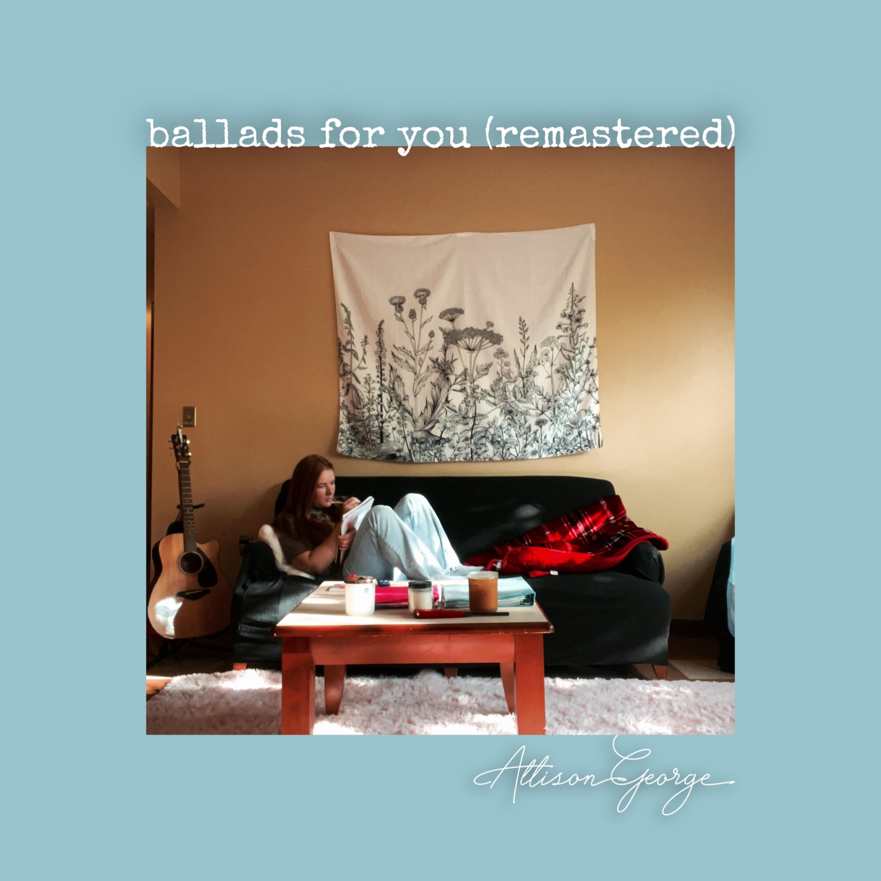 ballads for you (remastered) by Allison George