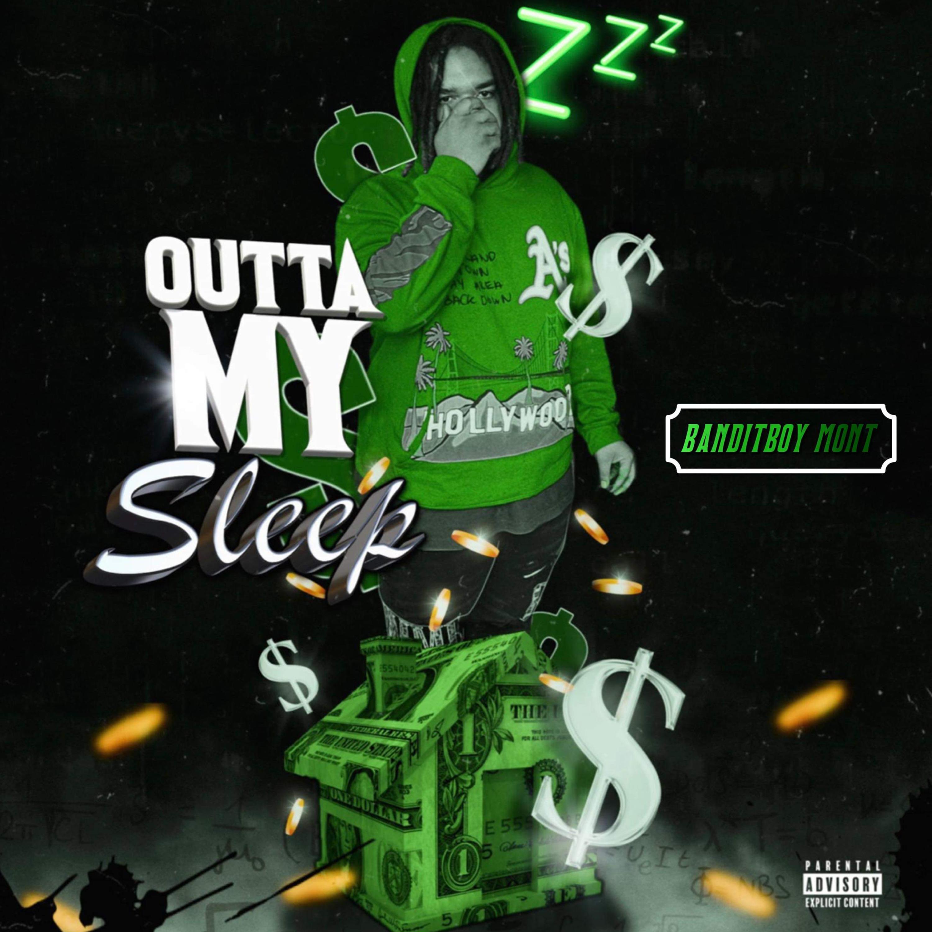 Outta My Sleep by BanditboyMont cover art