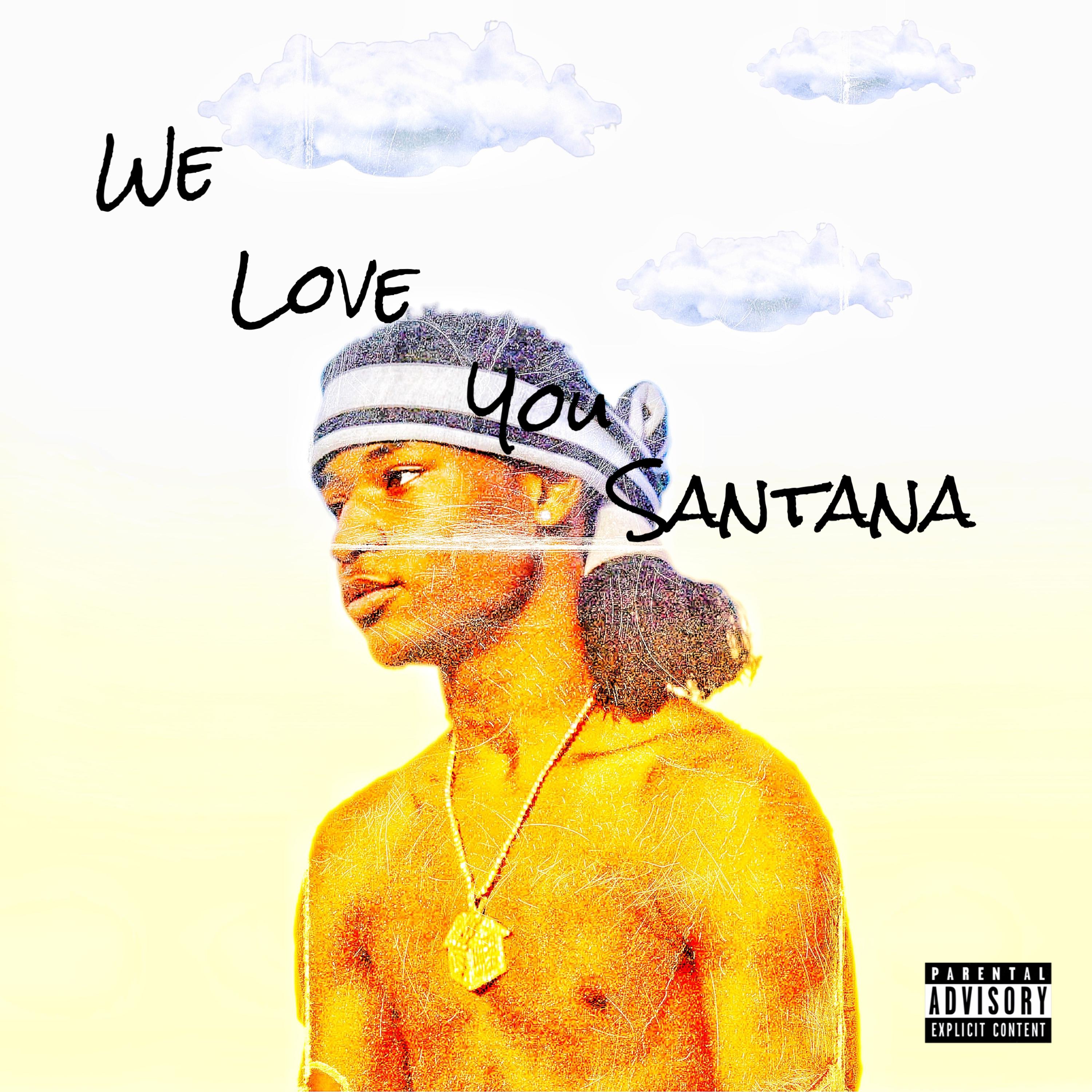 We Love You Santana by STM Don cover art