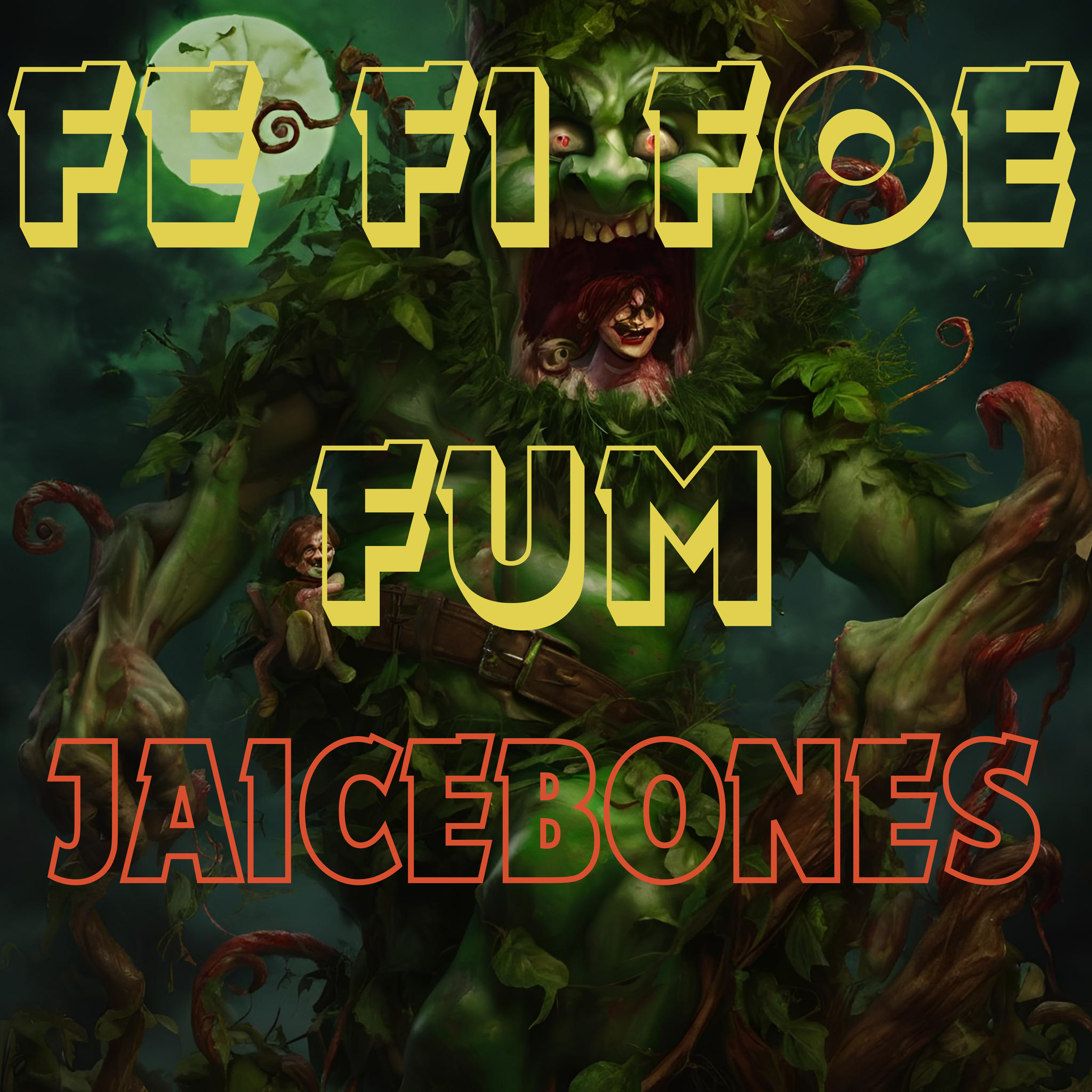 Fe Fi FOE Fum artwork