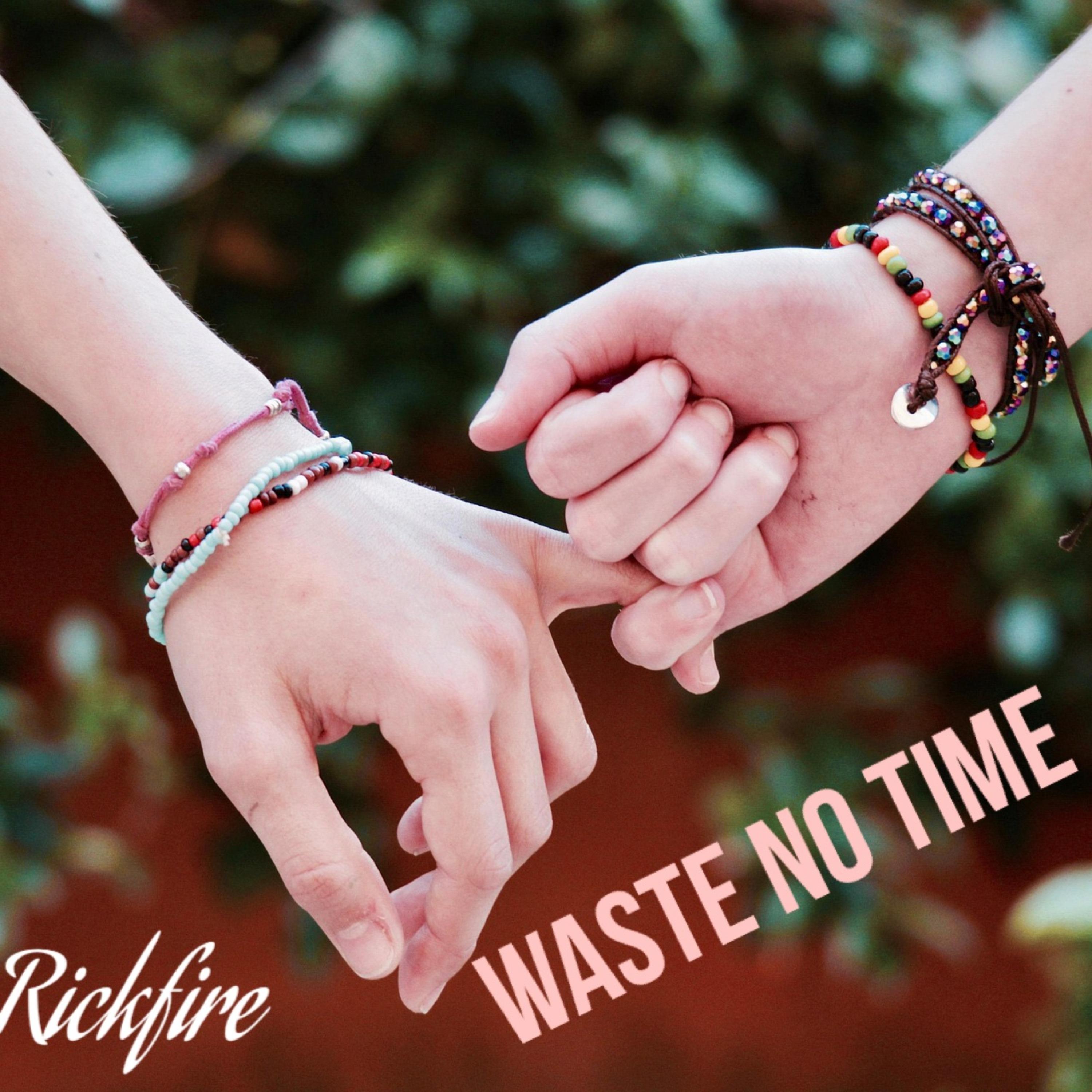 Waste No Time artwork
