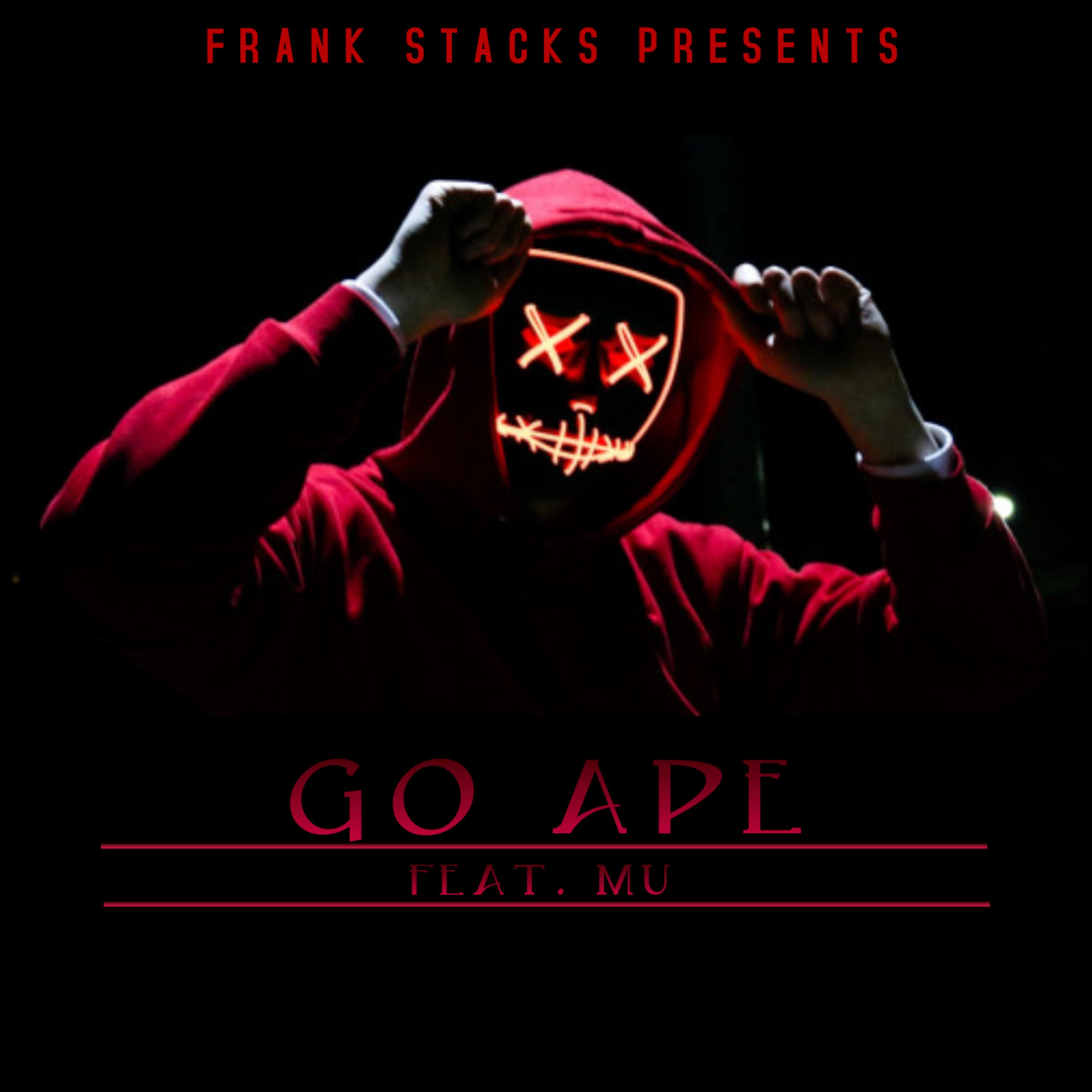 GO APE by Frank Stacks cover art