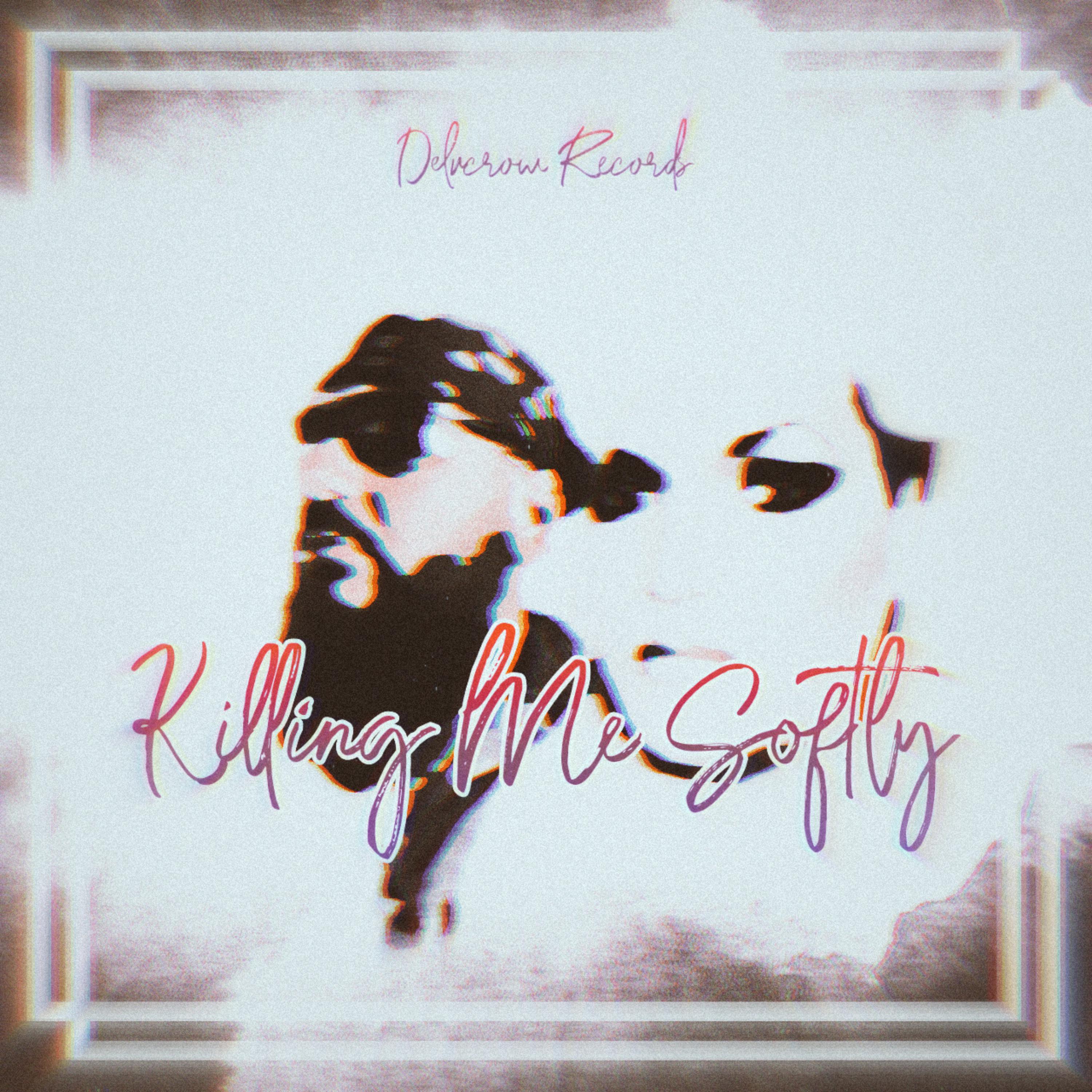Killing Me Softly artwork