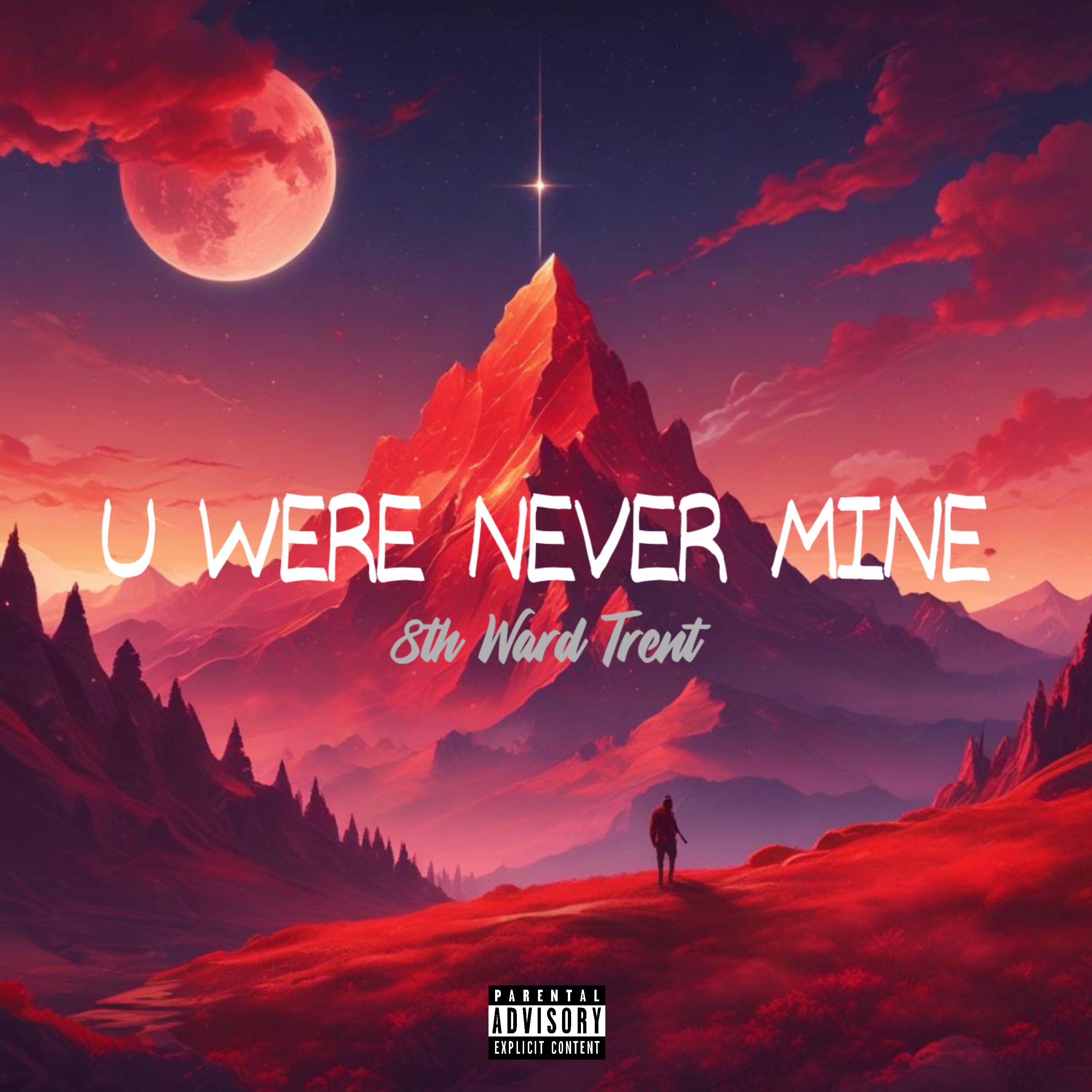 U WERE NEVER MINE artwork