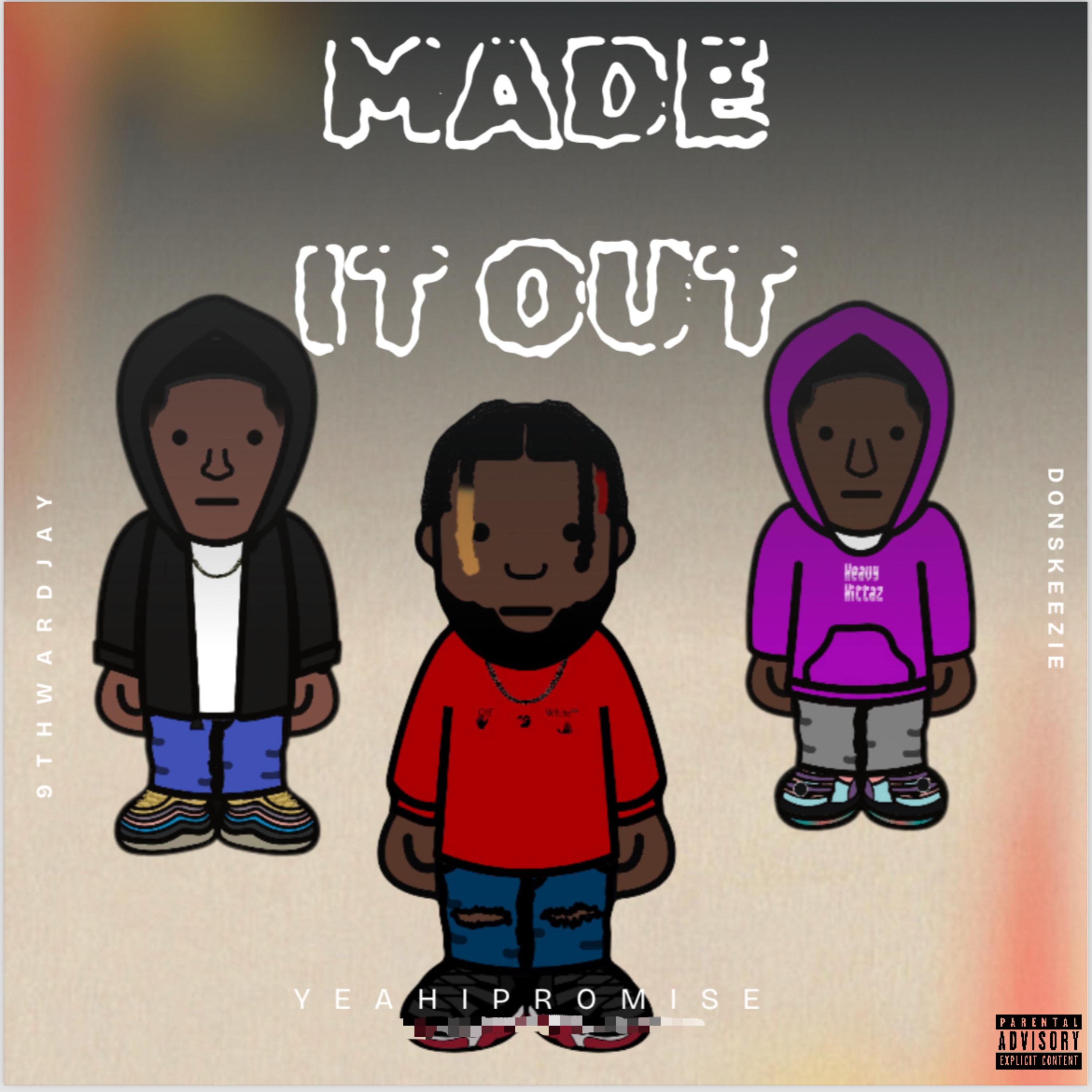 Made It Out artwork