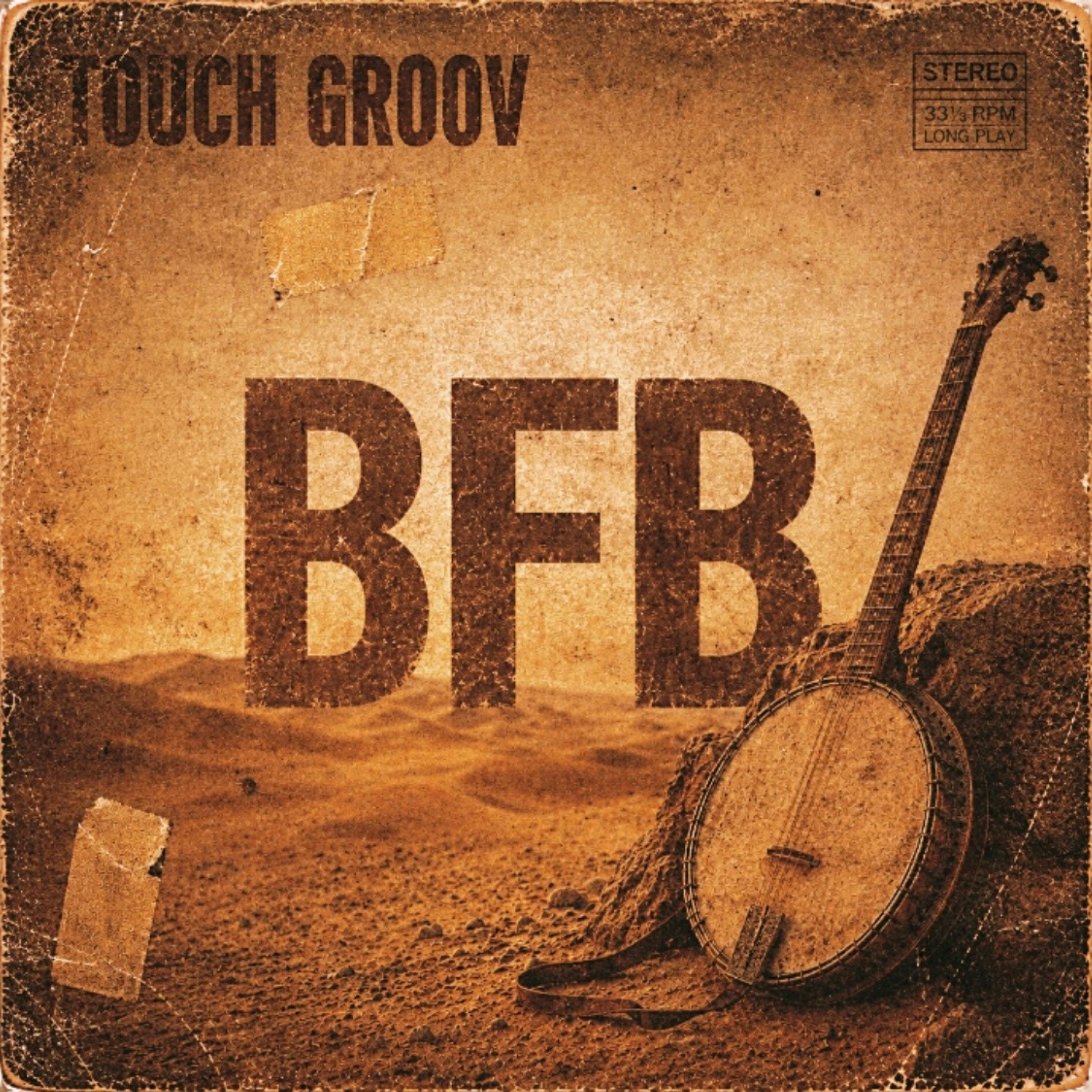 BFB by TOUCH GROOV cover art