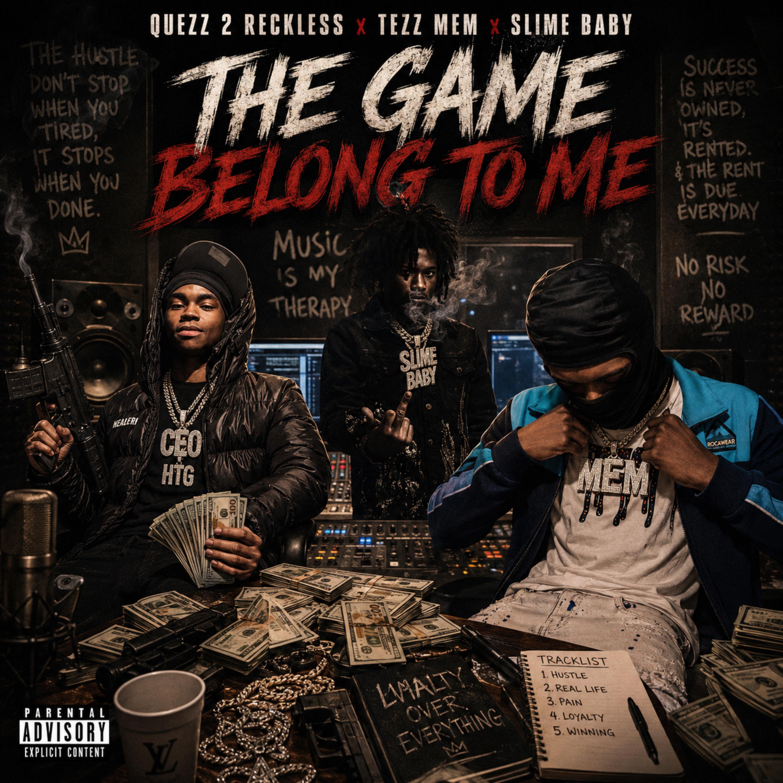 The Game Belong To Me by Quezz 2 Reckless cover art