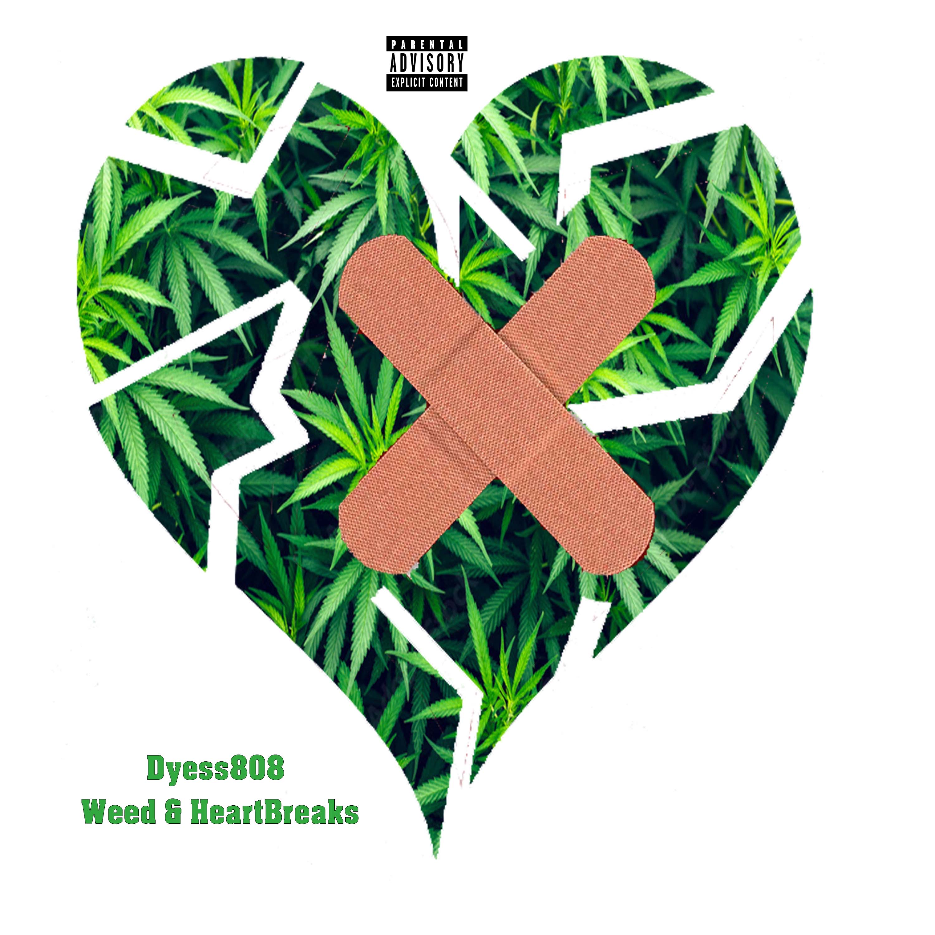 Weed and heartbreaks artwork