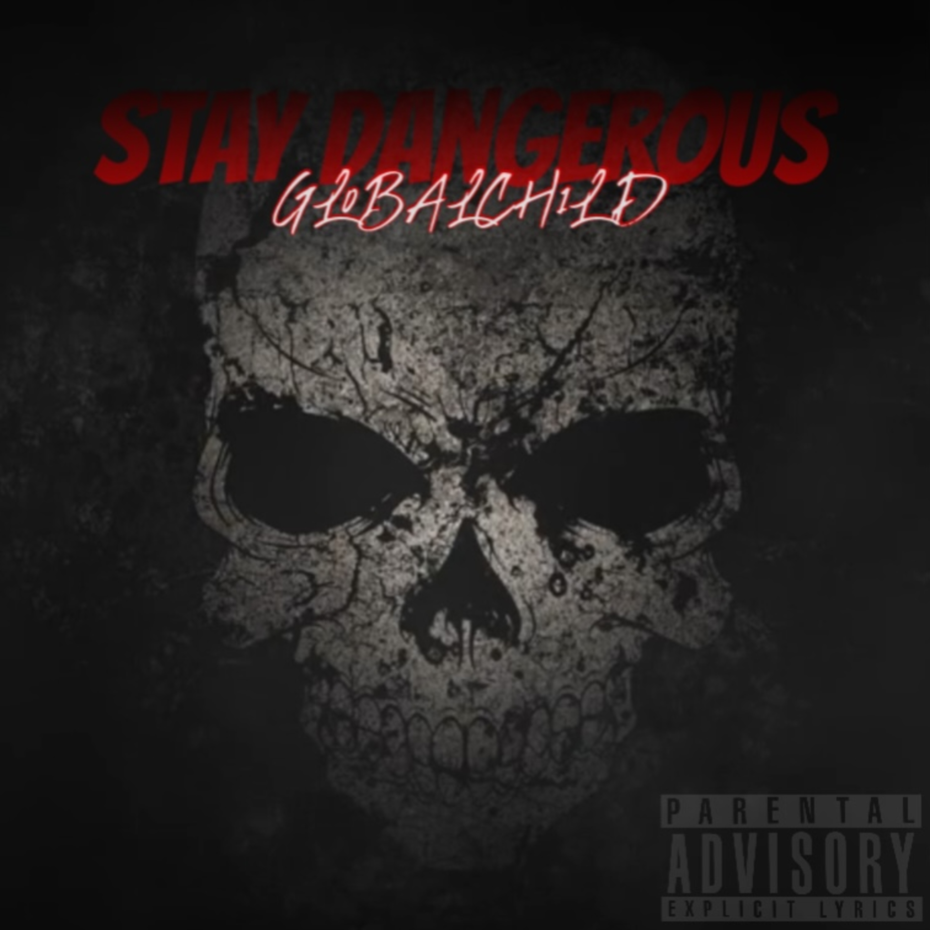 Stay Dangerous artwork