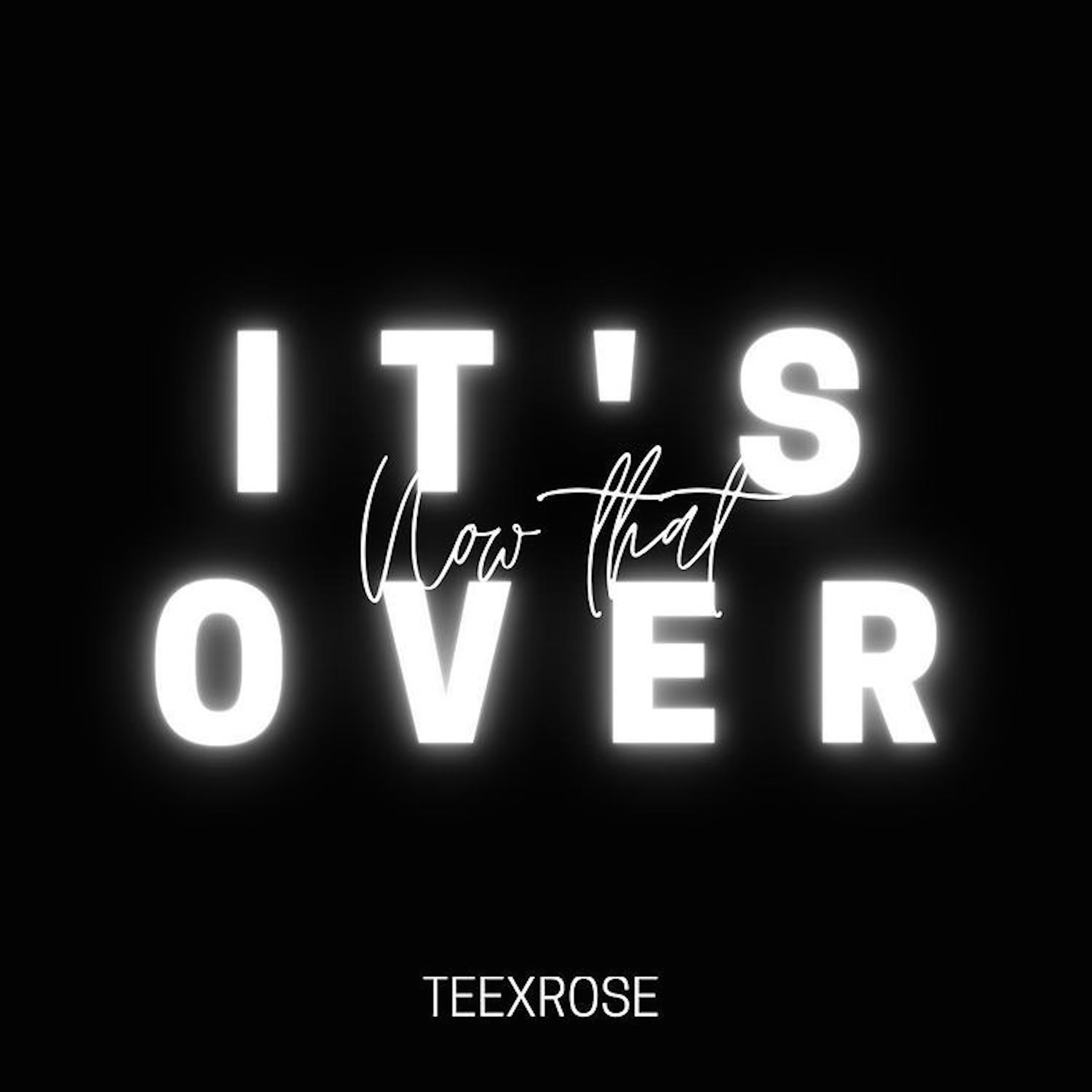 Now That It's Over artwork